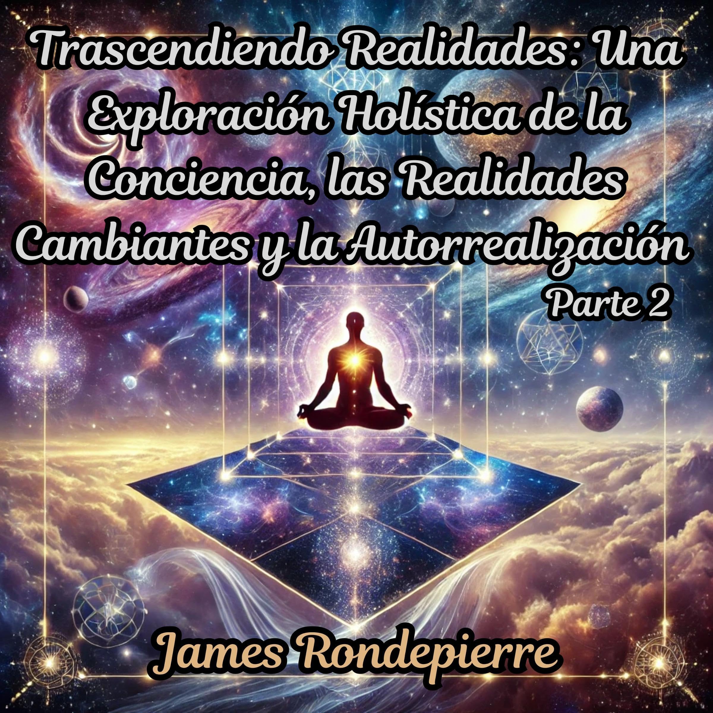 Trascendiendo Realidades [Transcending Realities]