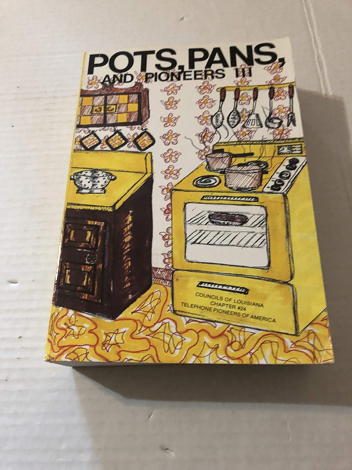 POTS, PANS, AND... by Councils of Louisianna Chapter 24