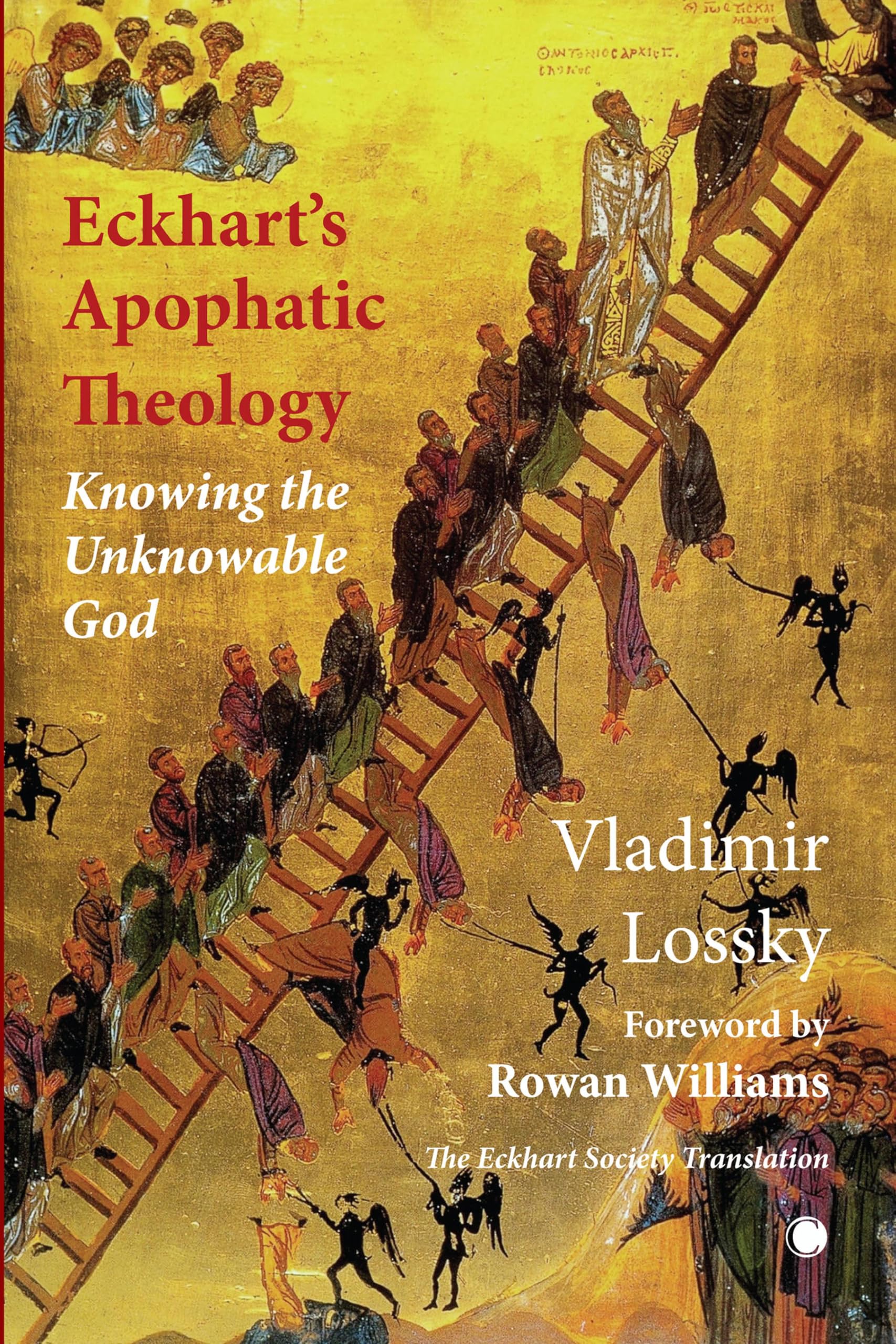 Eckhart's ApophaticTheology: Knowing the Unknowable God (English Edition)