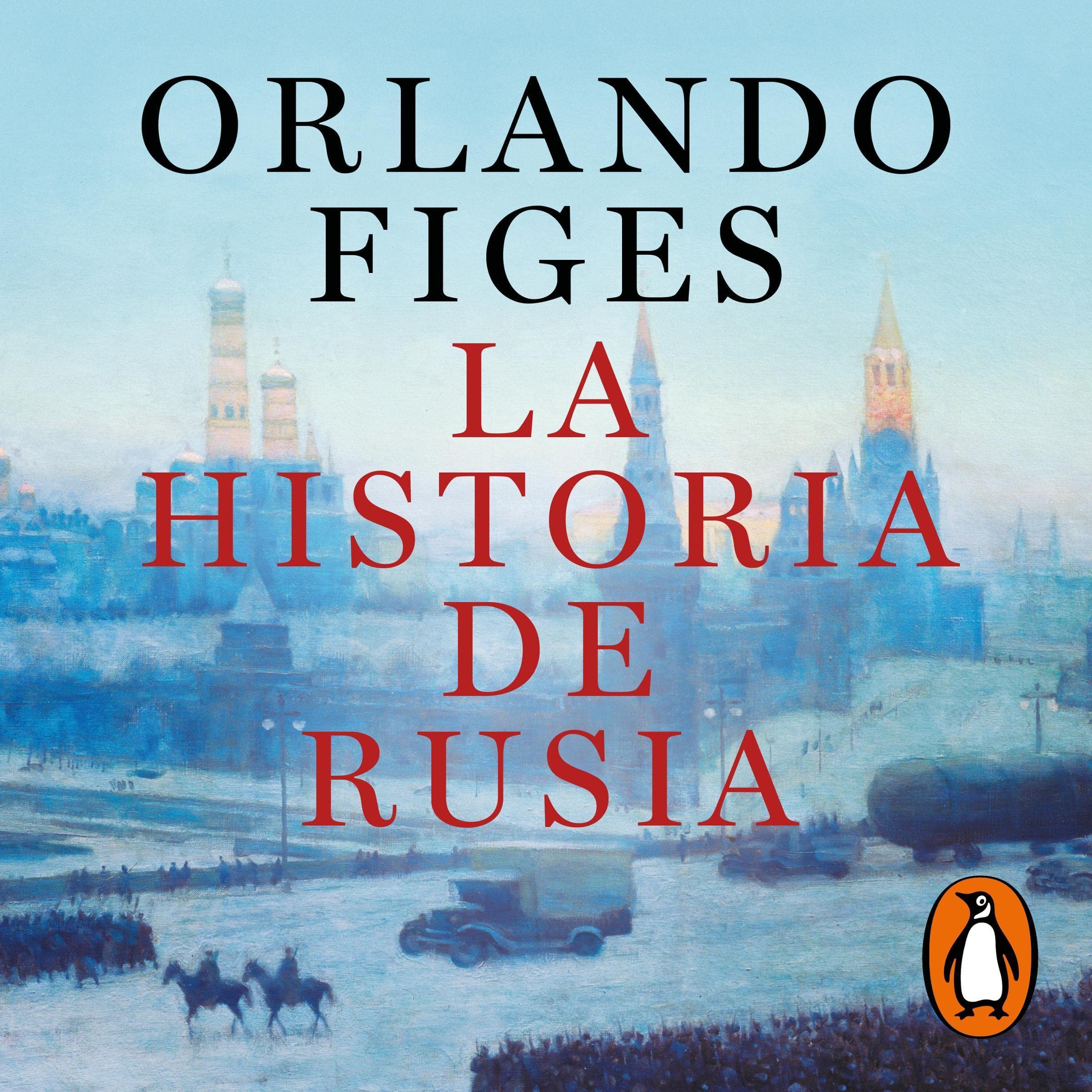 La historia de Rusia [The History of Russia]