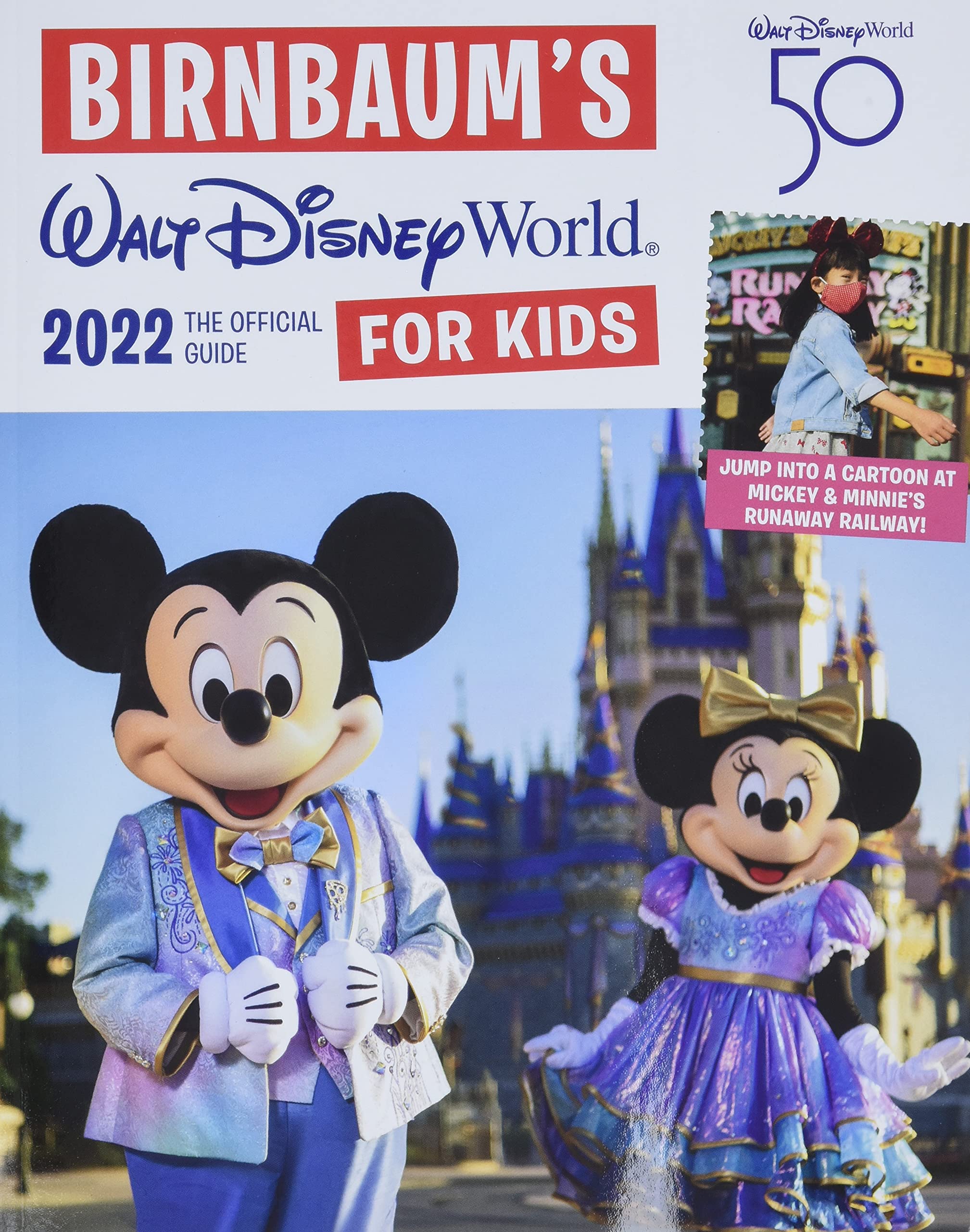 Birnbaum's 2022 Walt Disney World For Kids: The Official Guide