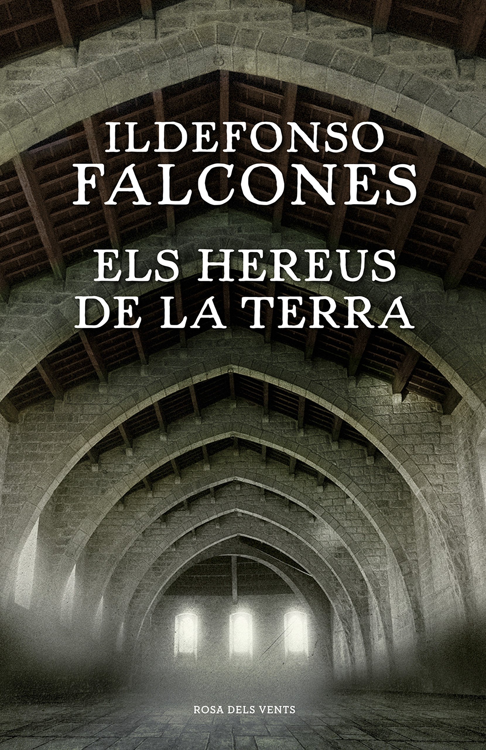 Els hereus de la terra (L'església del mar 2) (Narrativa)