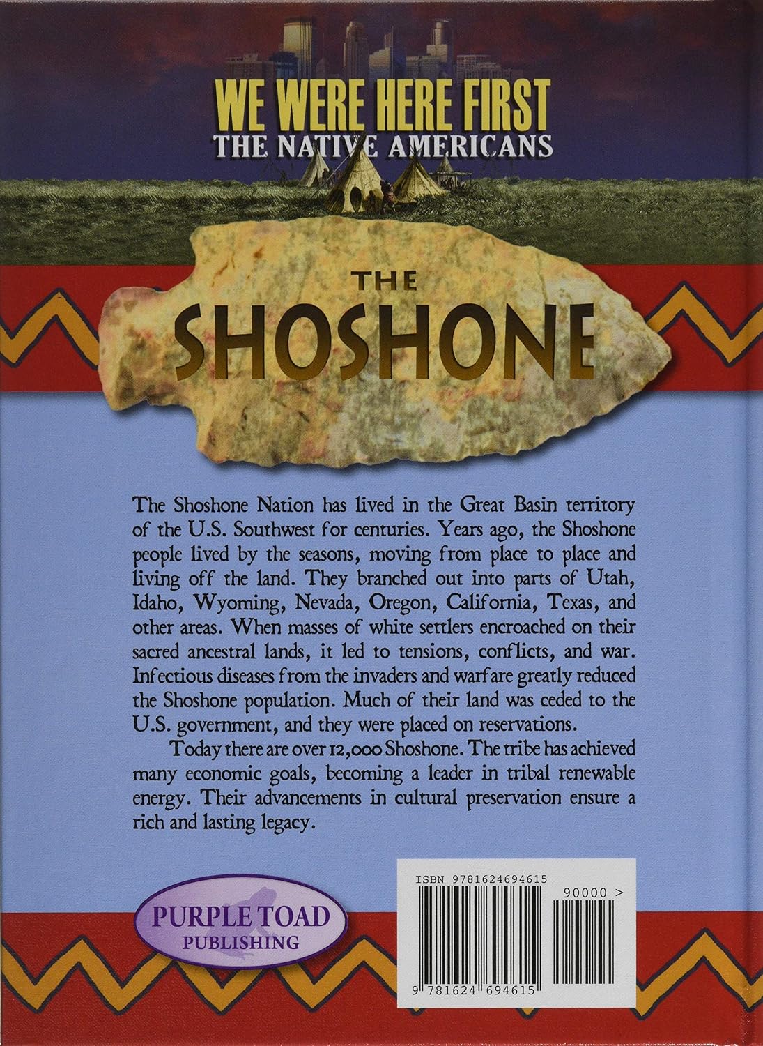 The Shoshone (We Were Here First: the Native Americans)