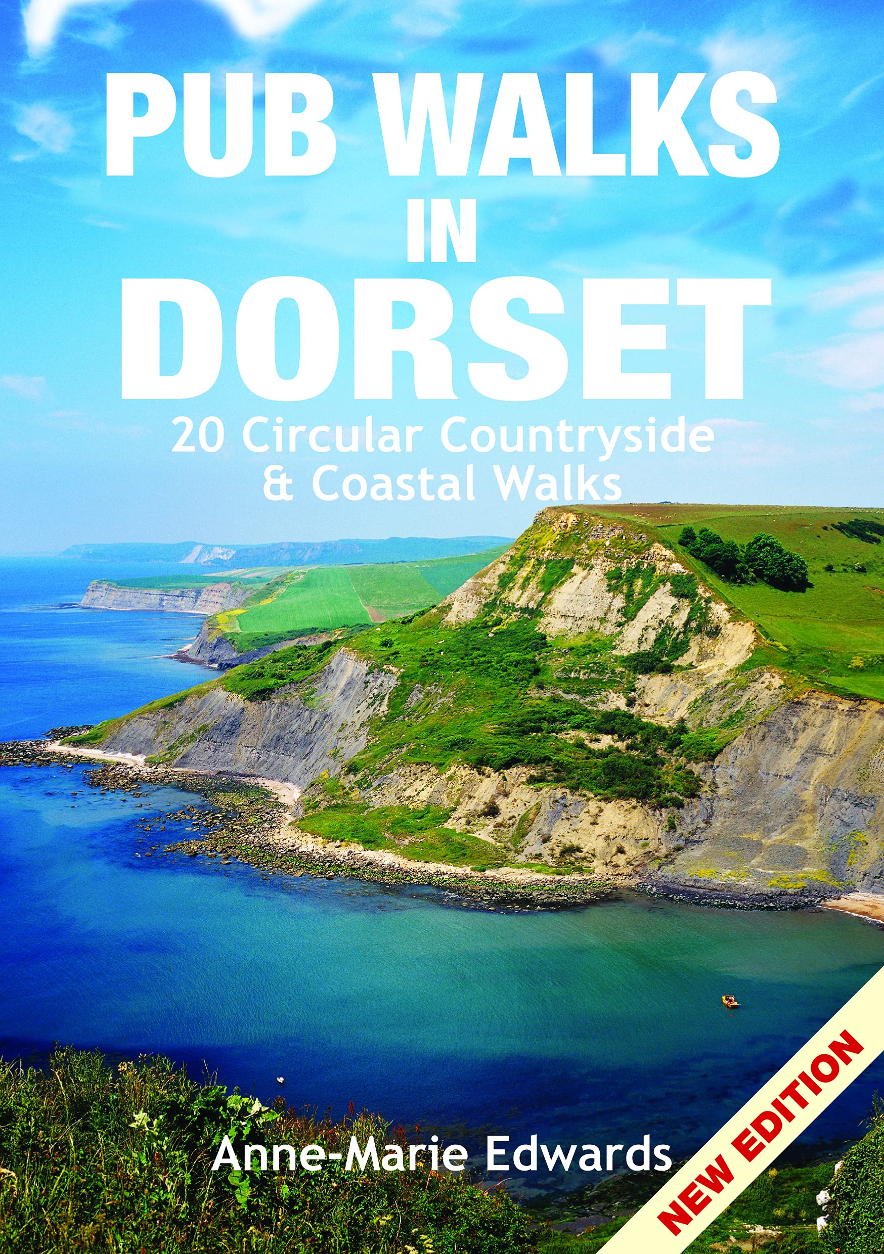 Pub Walks in Dorset (20 Countryside Walks & the Best Places to Stop): 20 Circular Countryside & Coastal Walks