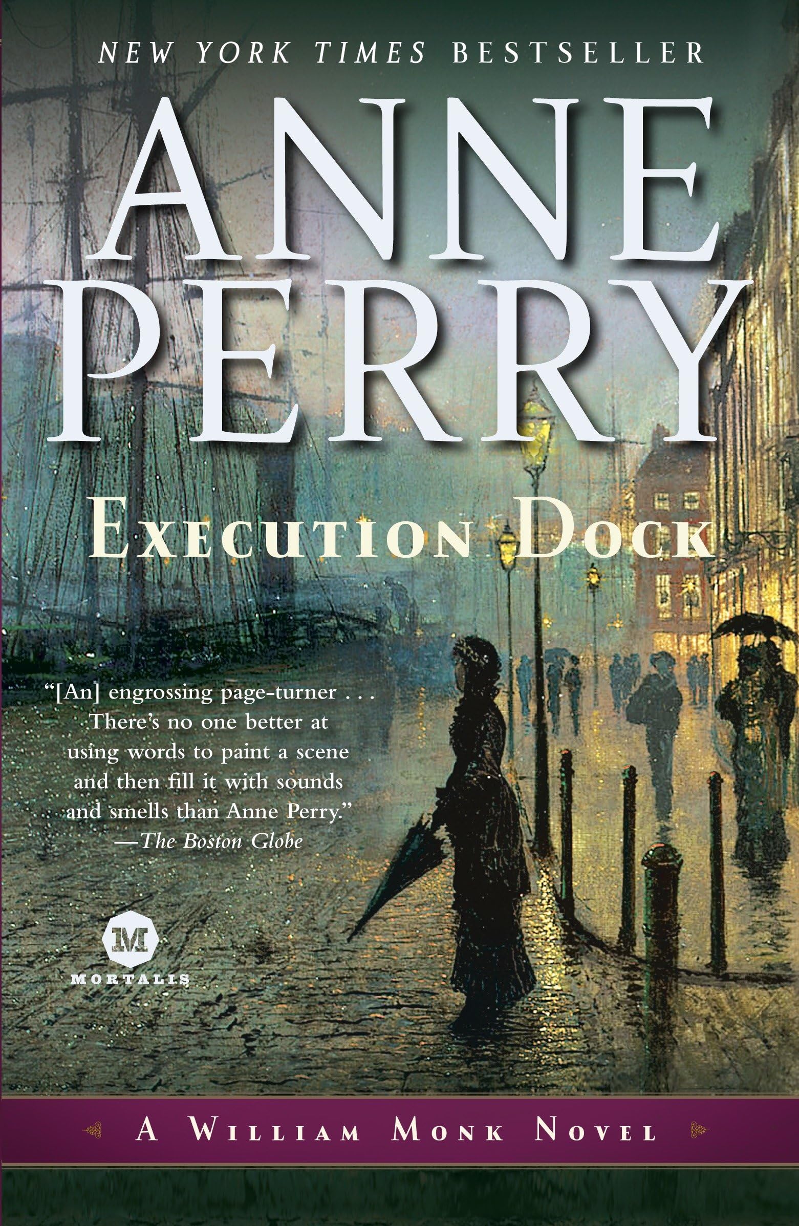 Execution Dock: A William Monk Novel: Perry, Anne: 9780345469342:  Amazon.com: Books
