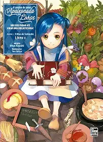 O sonho de uma Apaixonada por Livros: Arco 1 - Livro 1 de 3