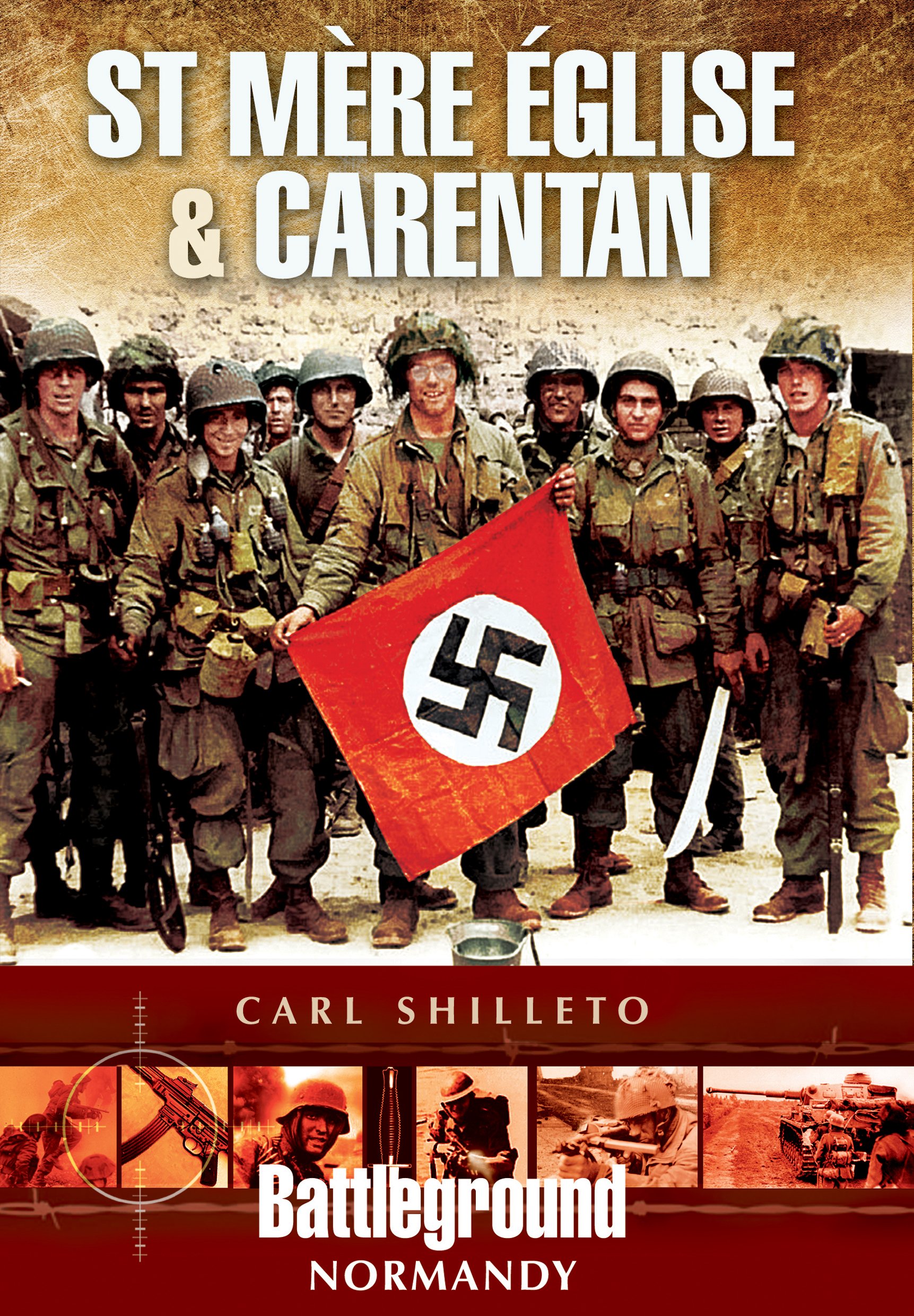 St. Mere Eglise and Carentan (Battleground Normandy)