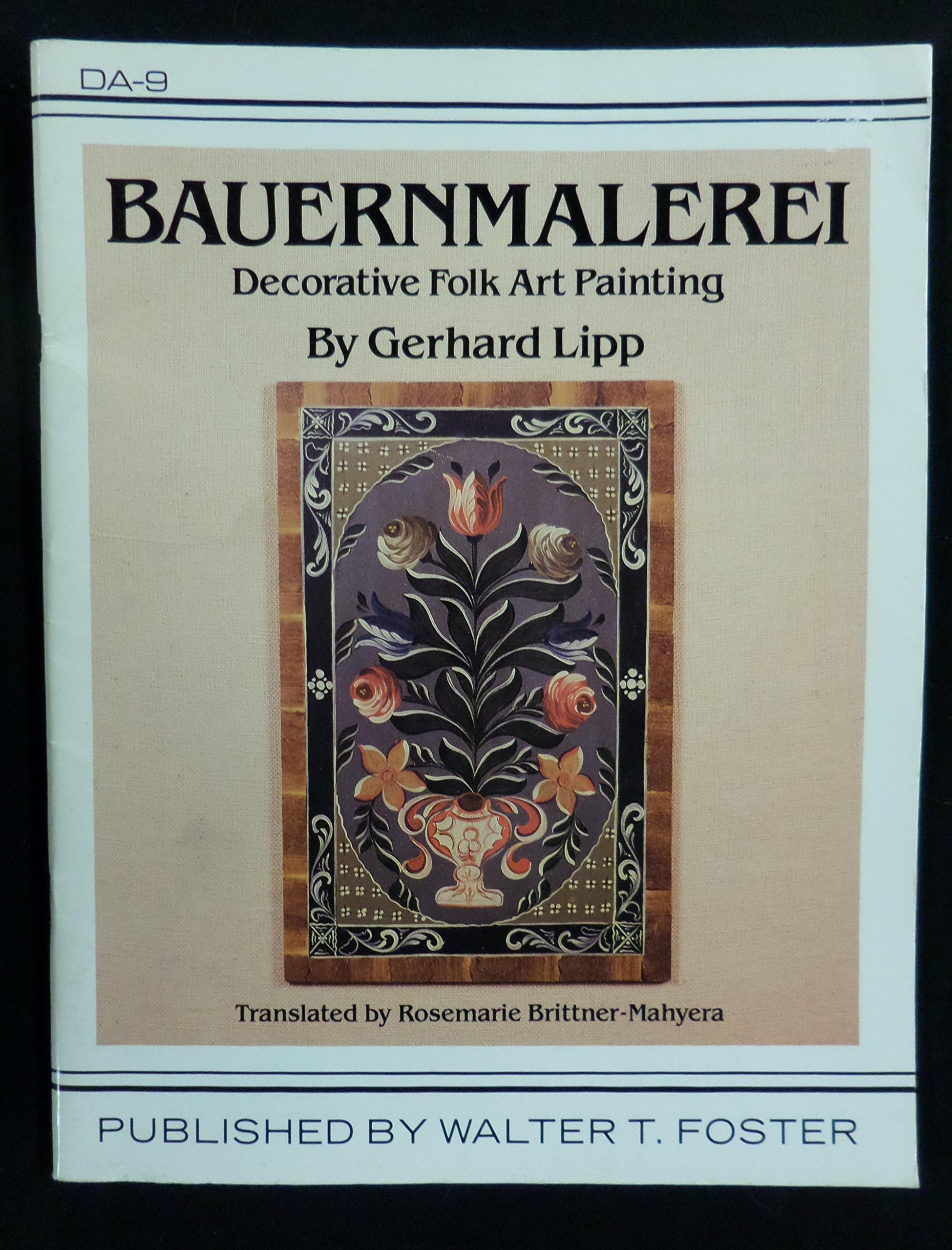 Bauernmalerei: Decorative Folk Art Painting (Signs and Symbols) Paperback – January 1, 1987