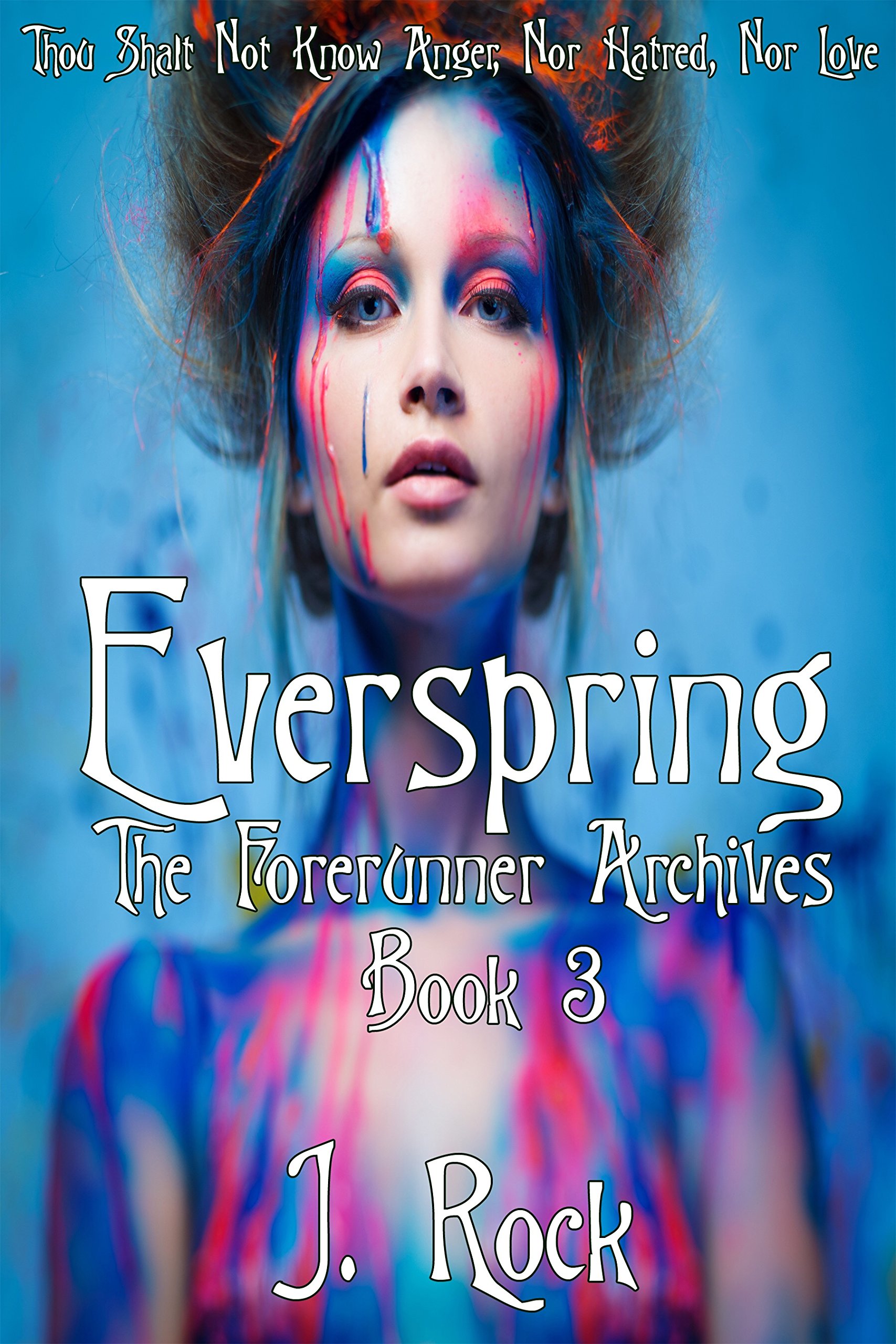 Everspring: The Forerunner Archives Book 3