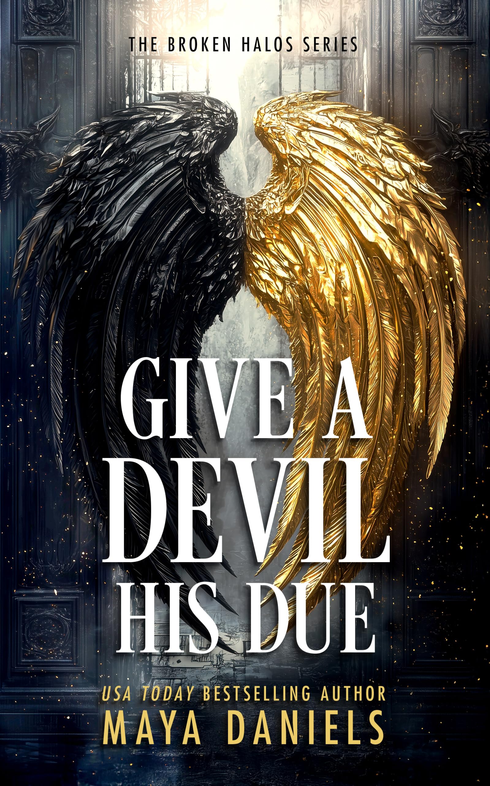Give a Devil His Due: 7 (The Broken Halos Series)