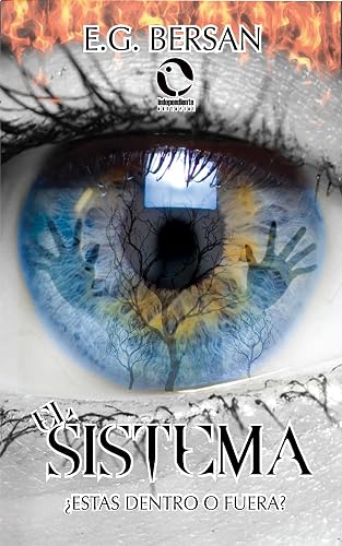 EL SISTEMA: ¡Estas dentro o fuera! (Trilogía El Sistema nº 1)