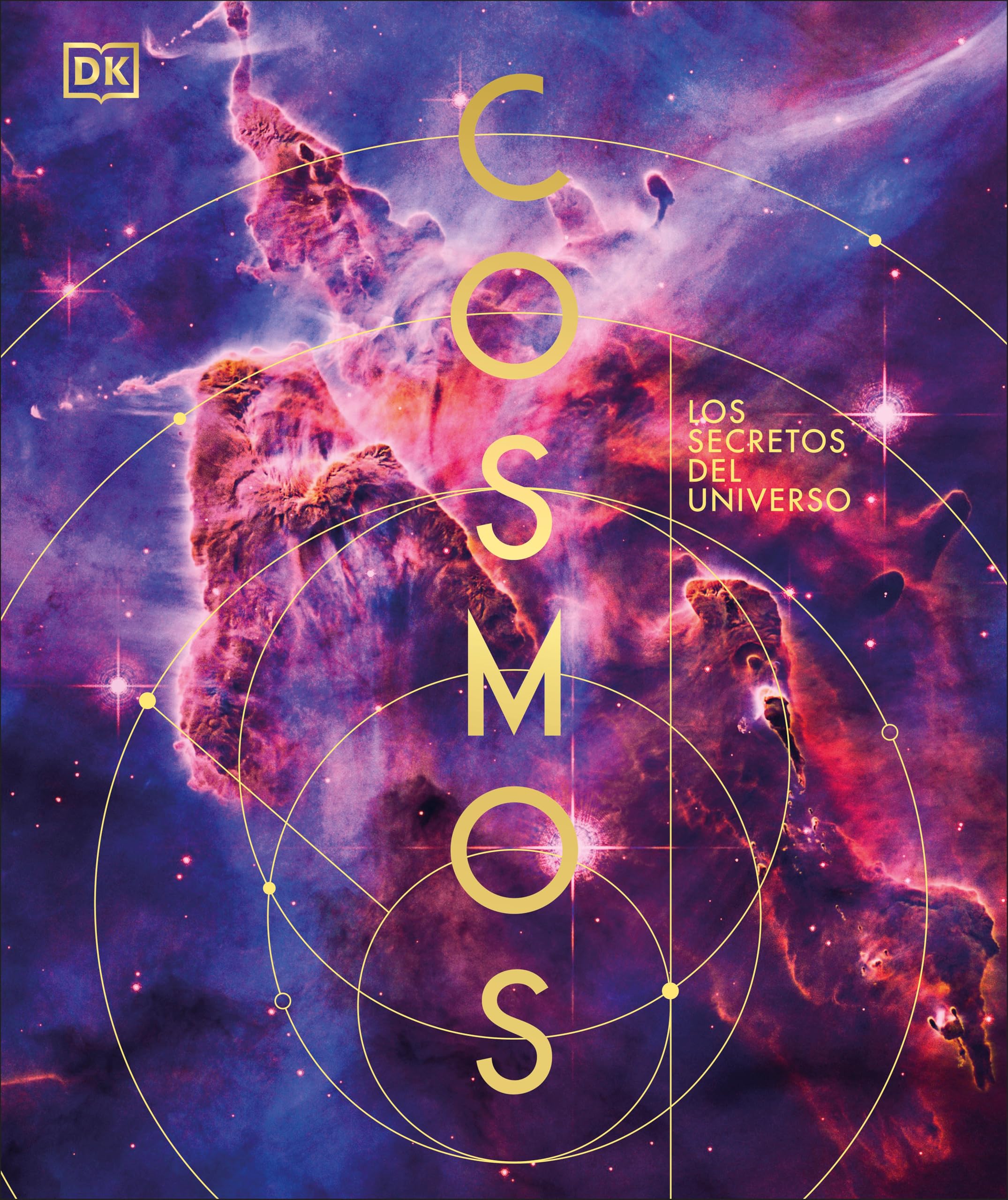 Cosmos: Los Secretos Del Universo (Dk Secret World Encyclopedias)