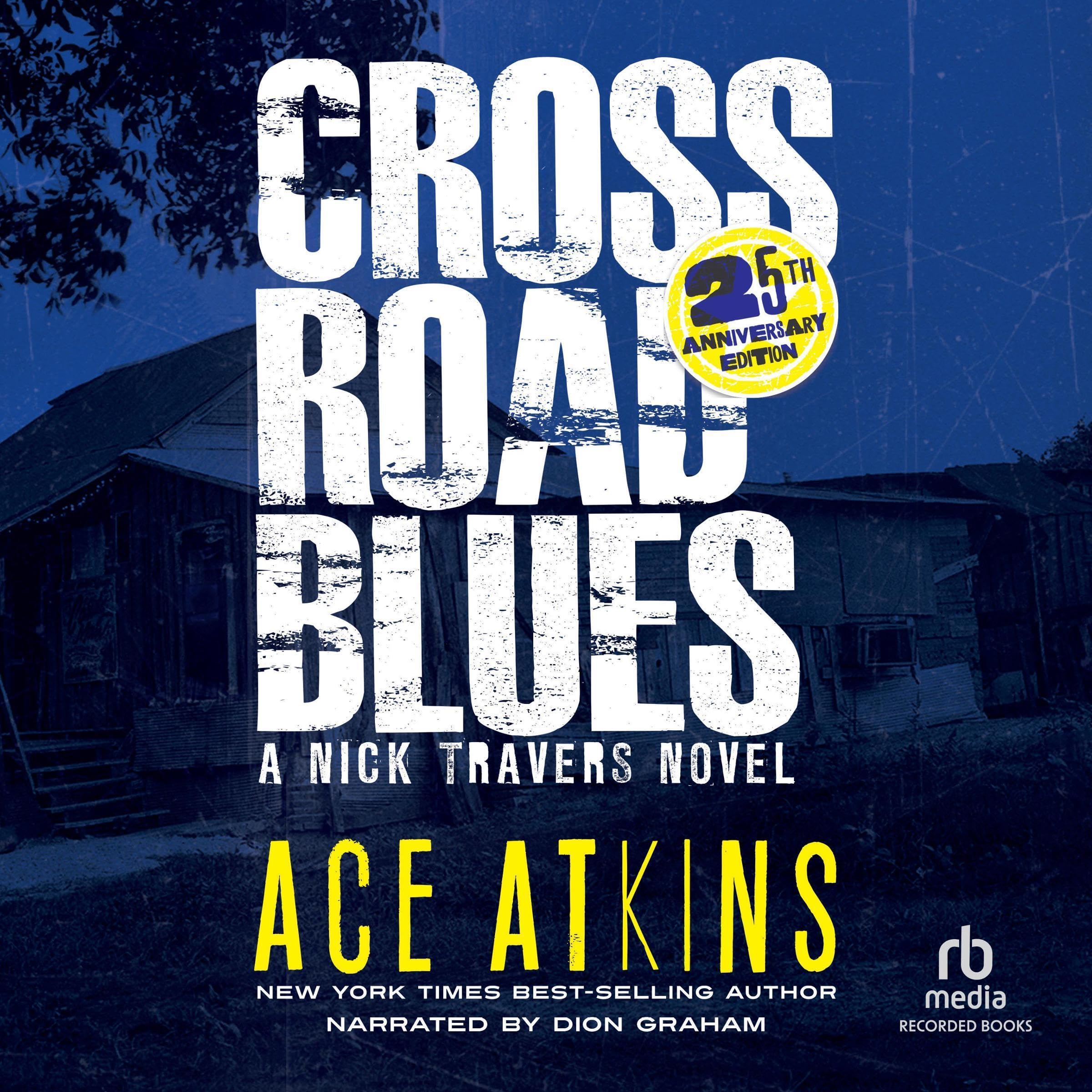 Crossroad Blues (25th Anniversary Edition)