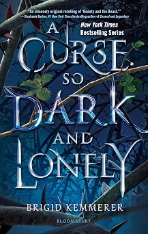 A Curse So Dark and Lonely The Cursebreaker Series