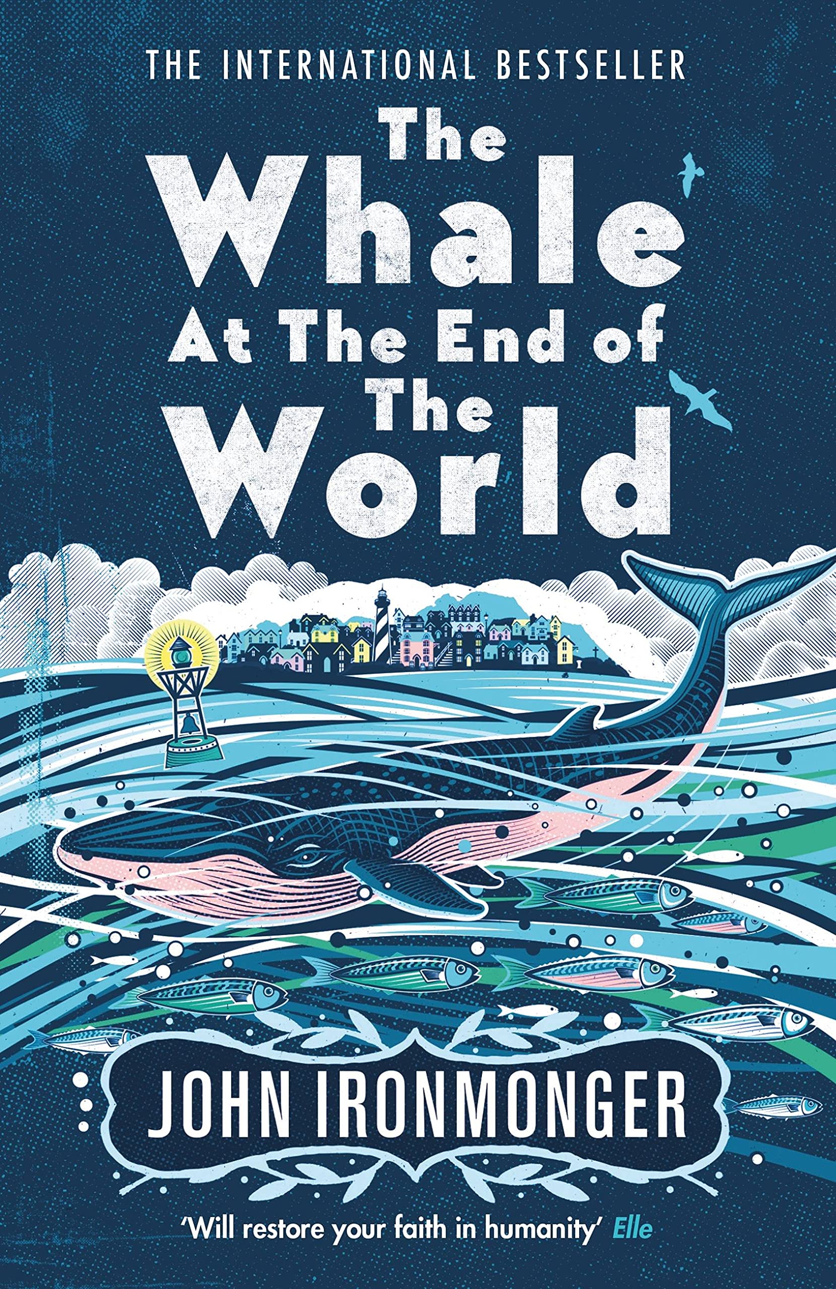 The Whale at the End of the World by John Ironmonger (Paperback Book)