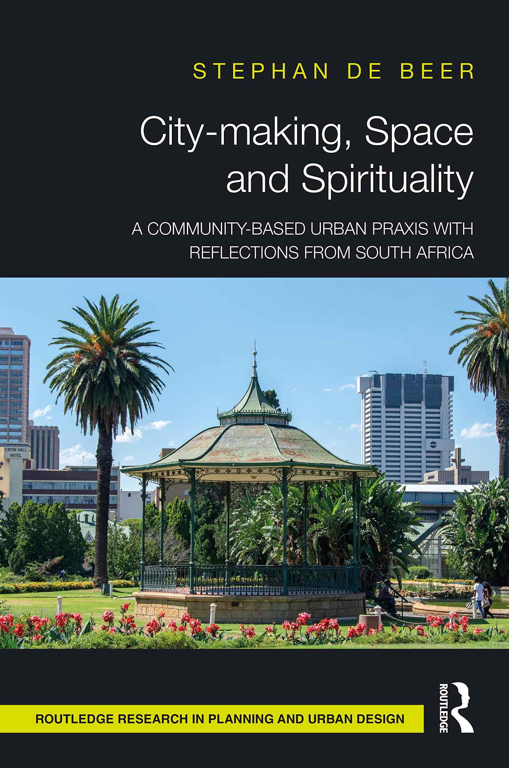 City-making Space and Spirituality livre urbanisme architecture
