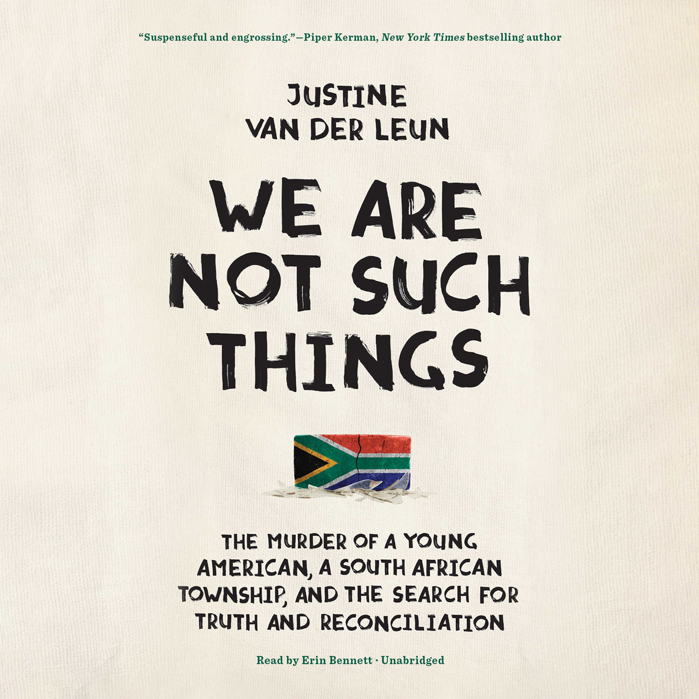 We Are Not Such Things: Murder. Justice. The Search for Truth.