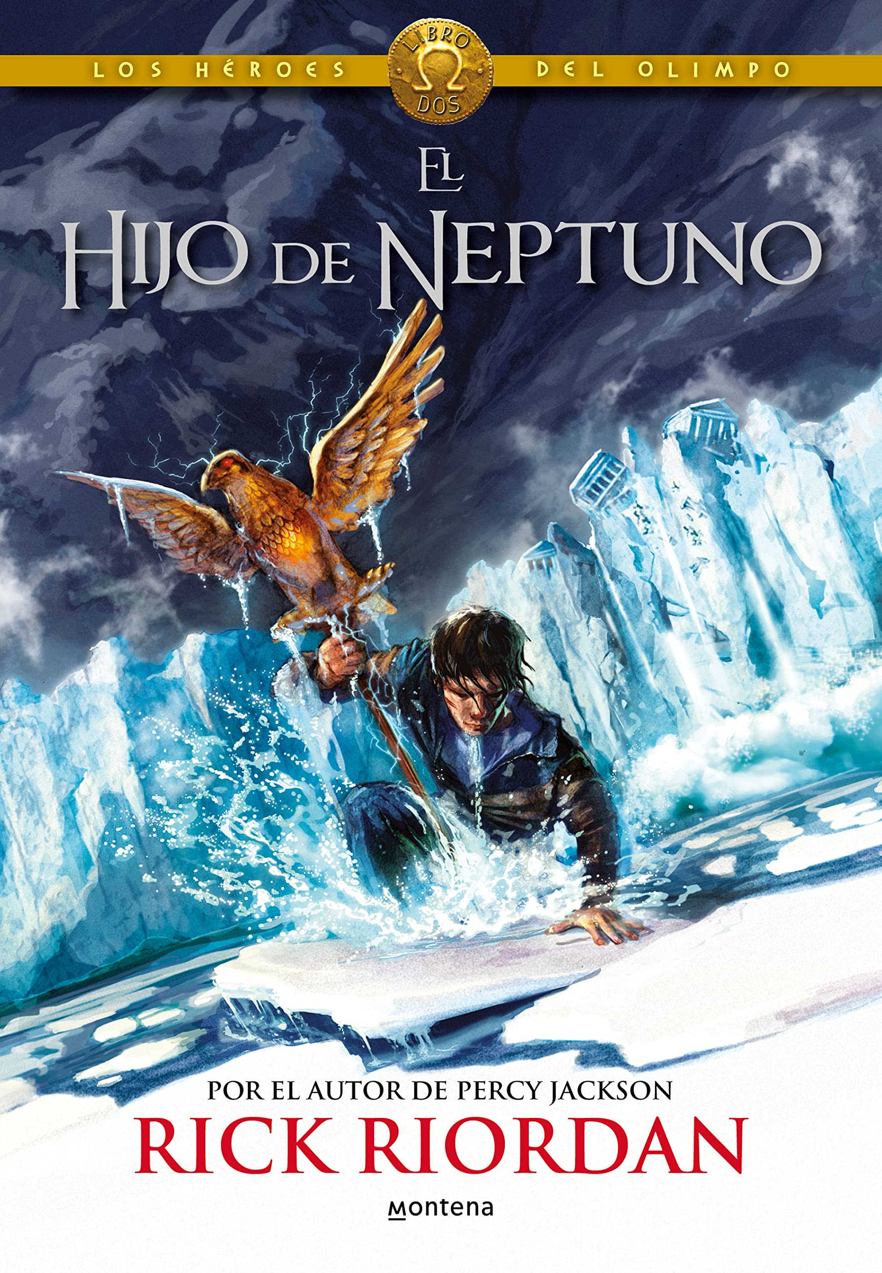 El hijo de Neptuno / The Son of Neptune (Los heroes del Olimpo / The Heroes of Olympus) (Spanish Edition)