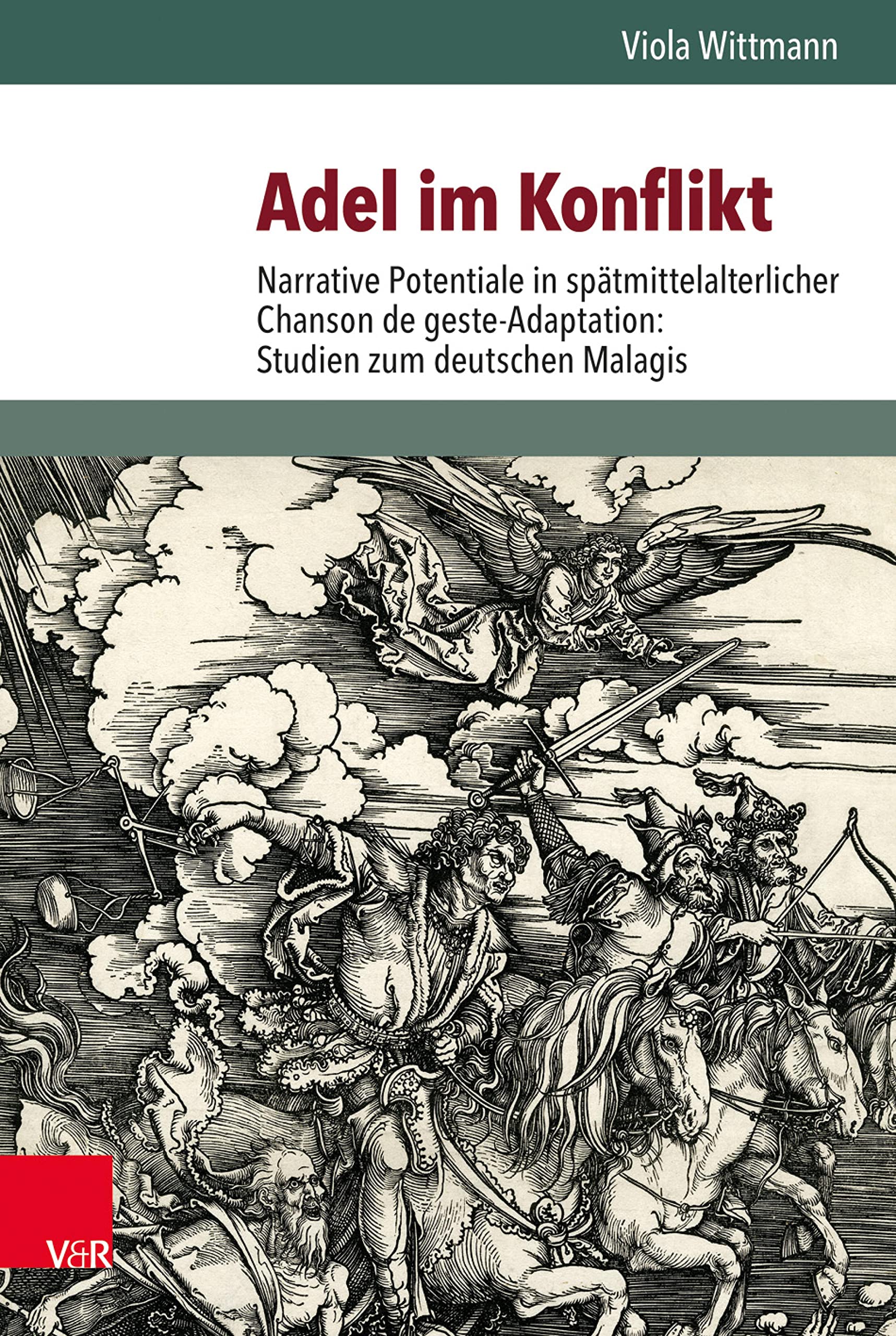 Adel im Konflikt: Narrative Potentiale in spätmittelalterlicher Chanson de geste-Adaptation: Studien zum deutschen Malagis (Historische Semantik.)