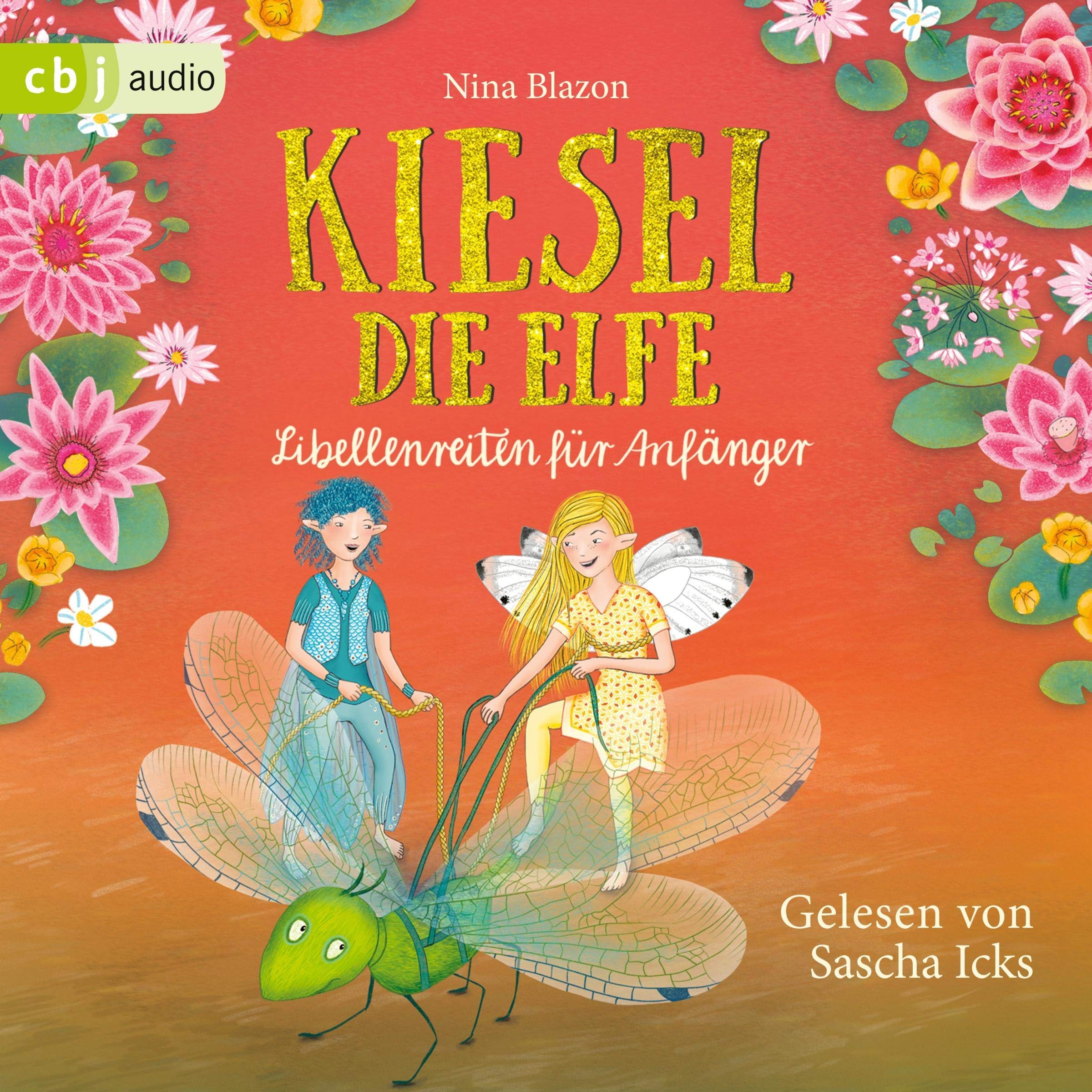 Cover art for Kiesel, die Elfe - Libellenreiten für Anfänger