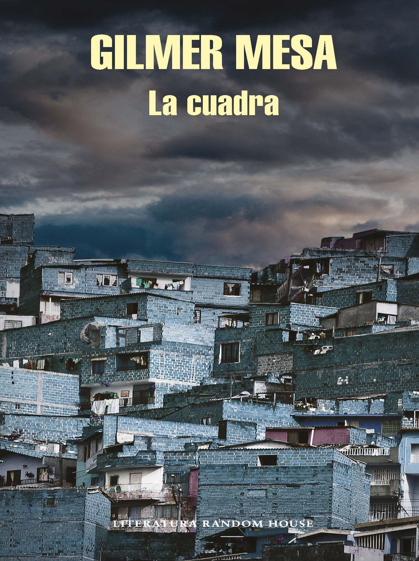 La cuadra (Spanish Edition)
