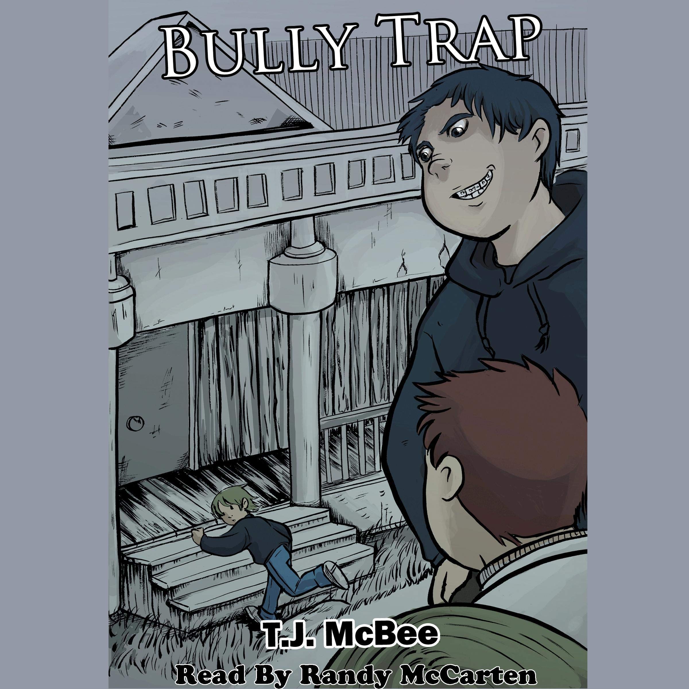 Bully Trap