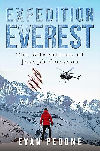 Expedition Everest The Adventures of Joseph Corseau