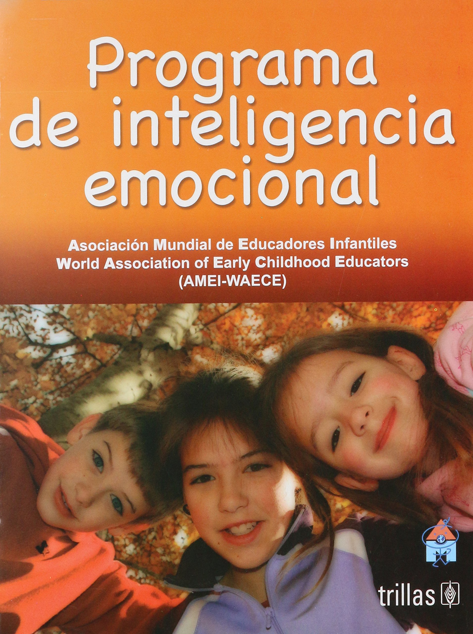 Programa De Inteligencia Emocional / Emotional Intelligence Program
