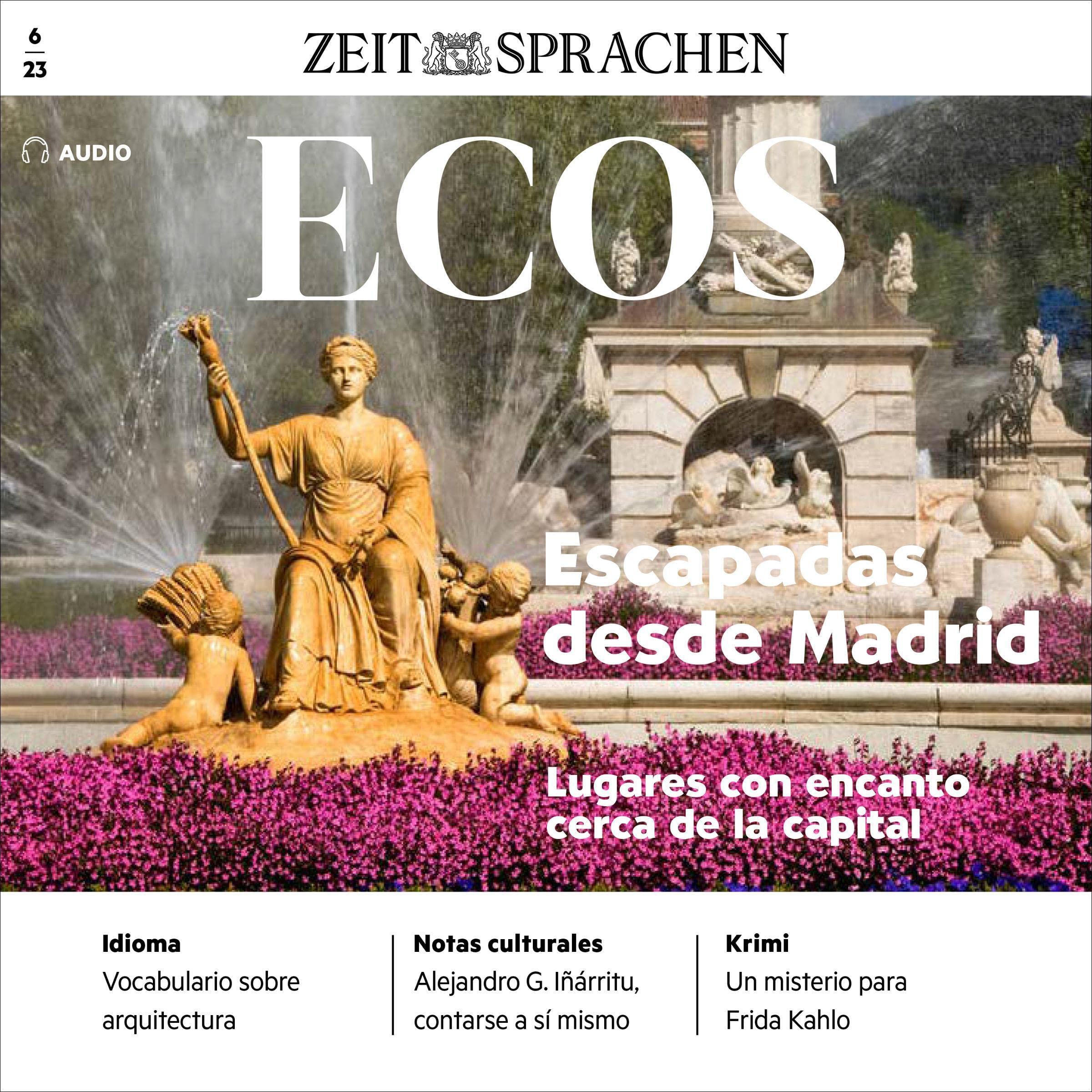 Ecos Audio - Lugares con encanto cerca de la capital. 6/2023