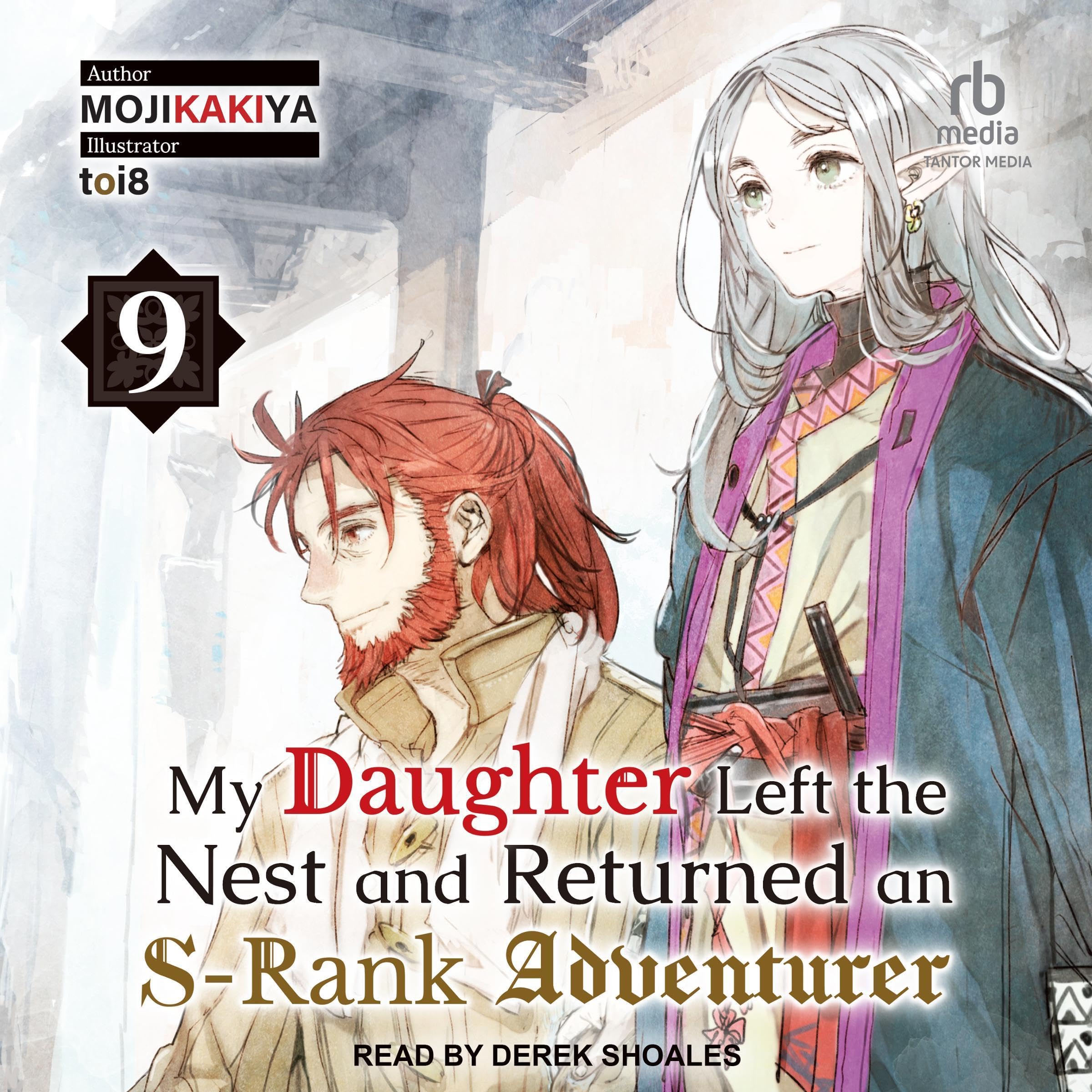 Cover art for My Daughter Left the Nest and Returned an S-Rank Adventurer: Volume 9