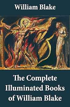 The Complete Illuminated Books of William Blake (Unabridged