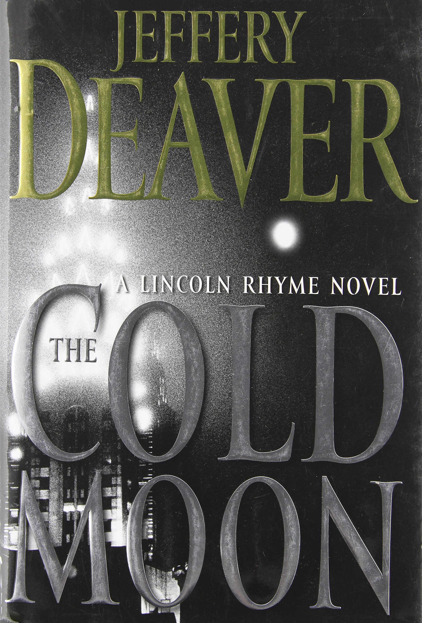 Cover of The Cold Moon: A Lincoln Rhyme Novel