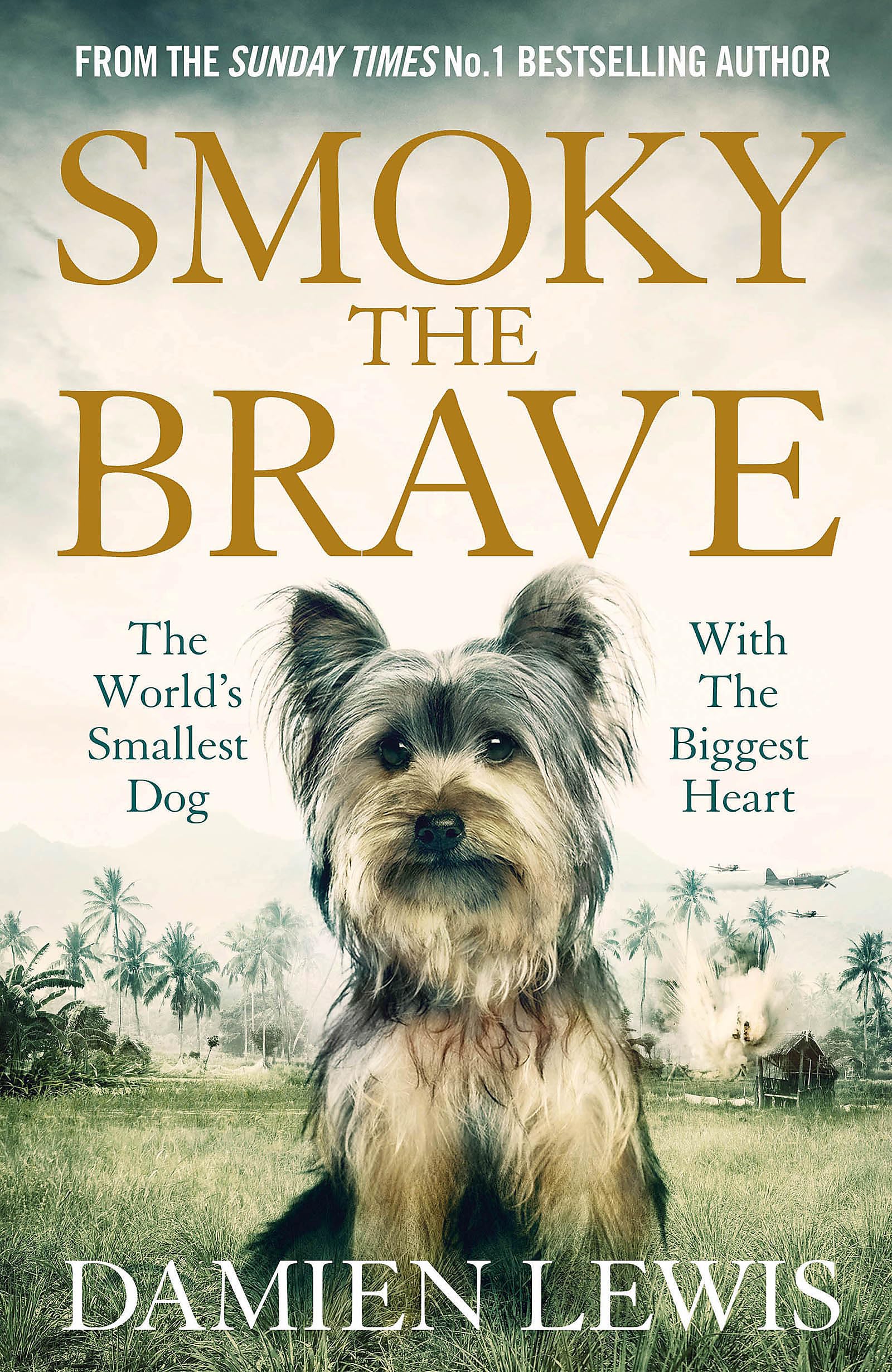 Smoky the Brave by Damien Lewis PAPERBACK 9781786483102