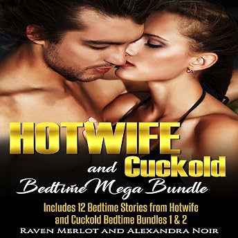 Hotwife and Cuckold Bedtime Mega Bundle Audiobook by Alexandra Noir episode artwork