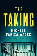 The Taking (The Riverview Mysteries Book 2)