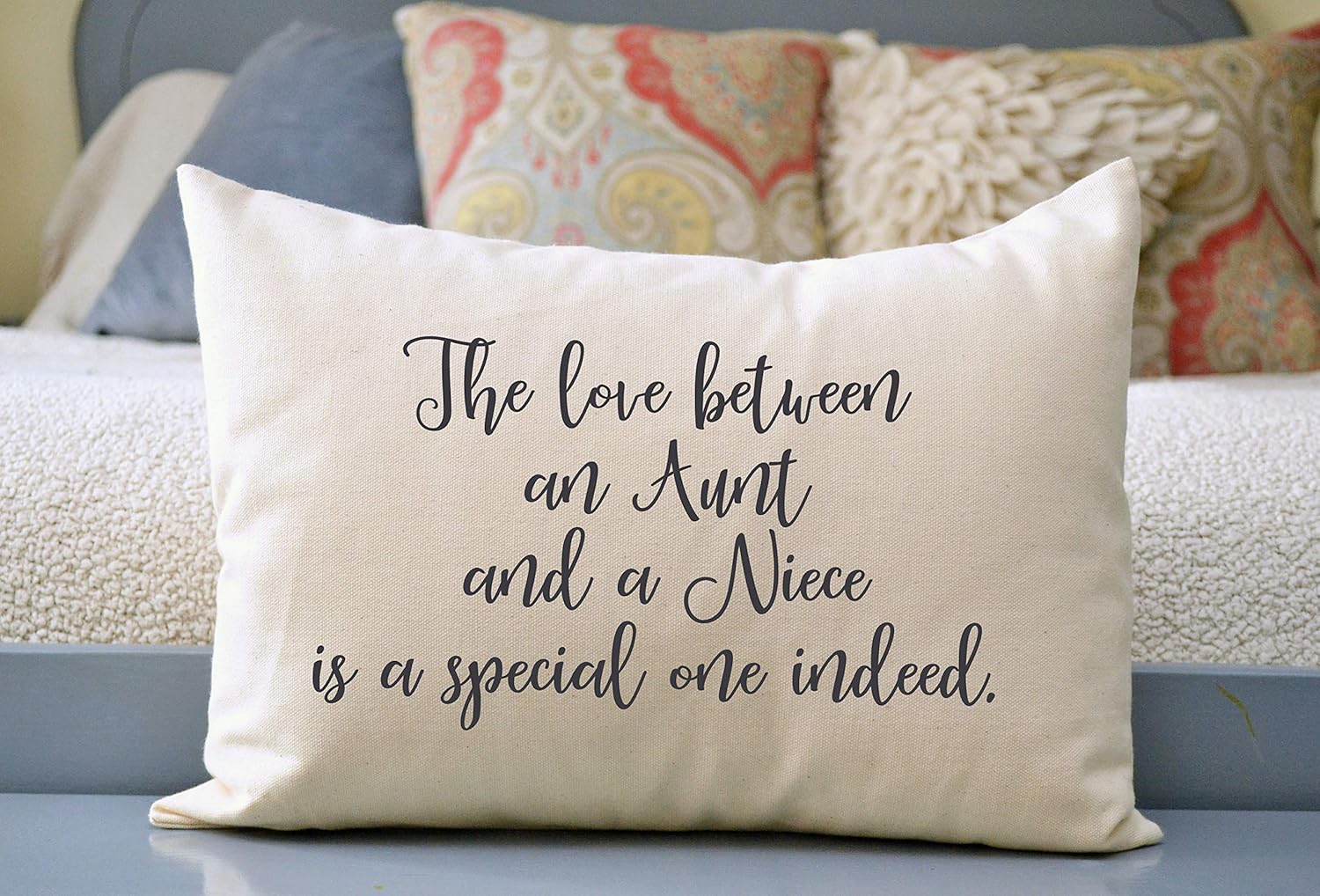 Aunt Gift Pillow from Niece - The Love Between an Aunt and a Niece is a Special one Indeed.