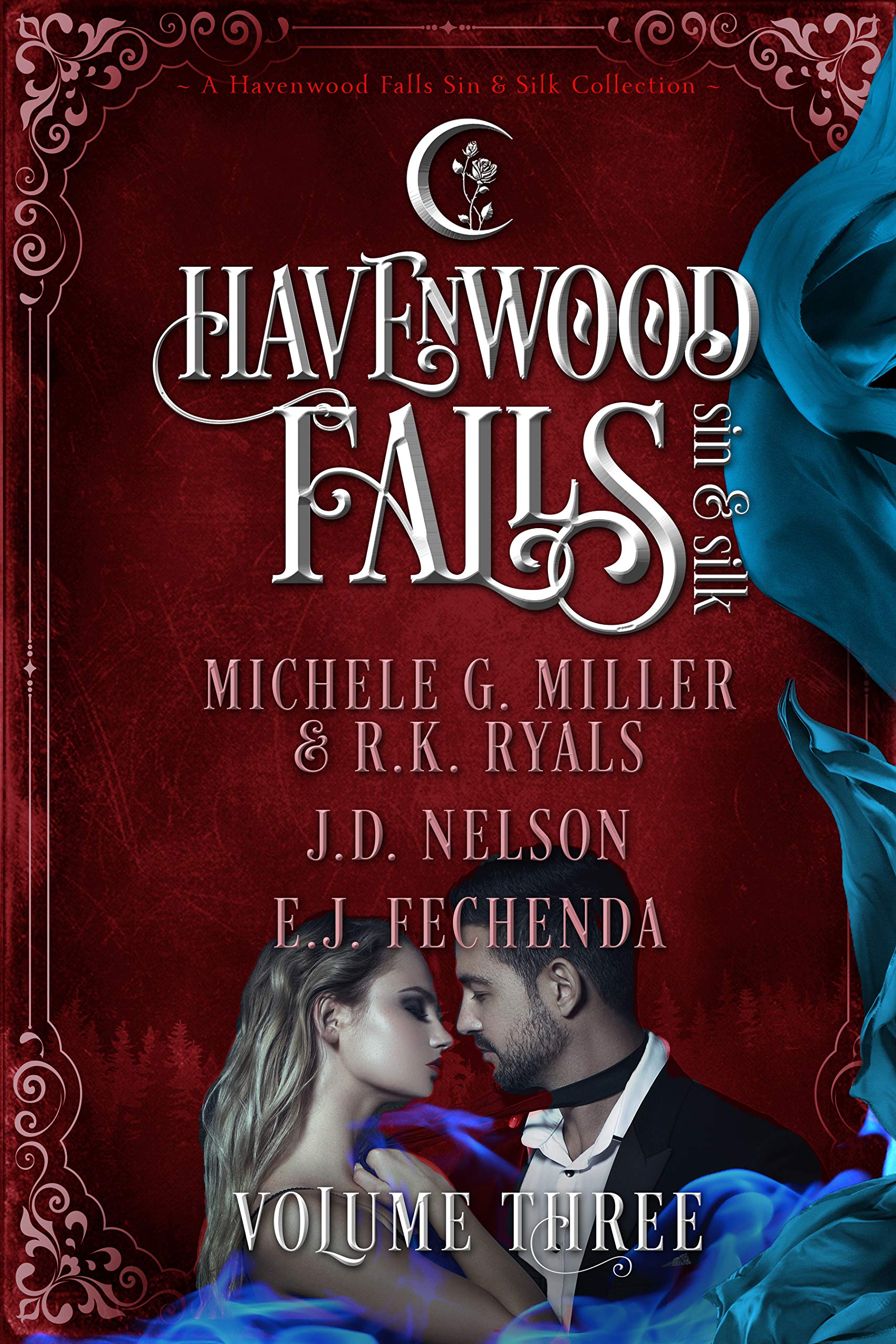 Havenwood Falls Sin & Silk Volume Three: A Havenwood Falls Sin & Silk Collection (Havenwood Falls Sin & Silk Collections Book 3)