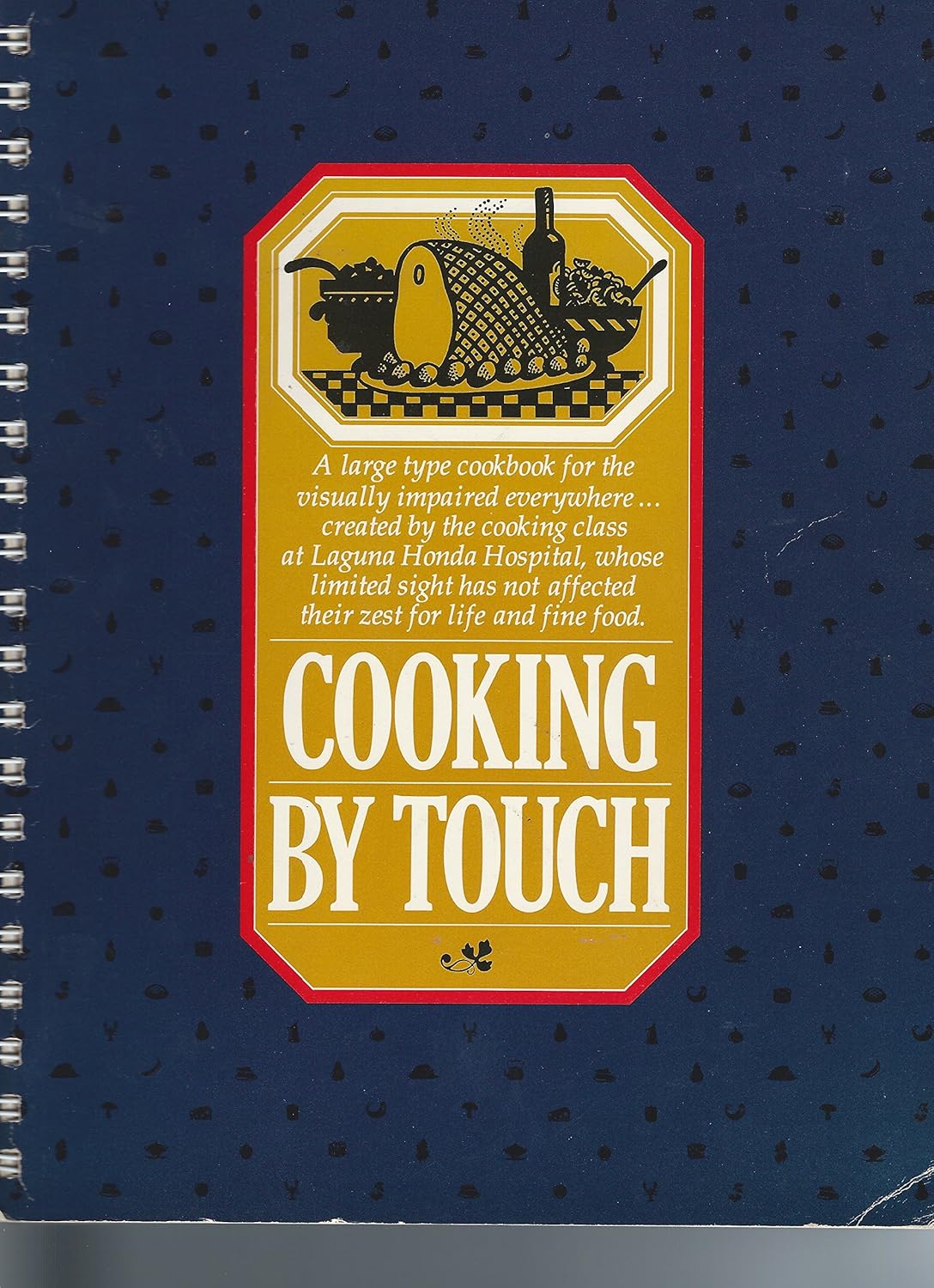 Cooking By Touch; a Large Type Cookbook for the Visually