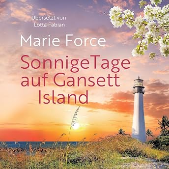 Sonnige Tage auf Gansett Island Hörbuch von Marie Force episode artwork
