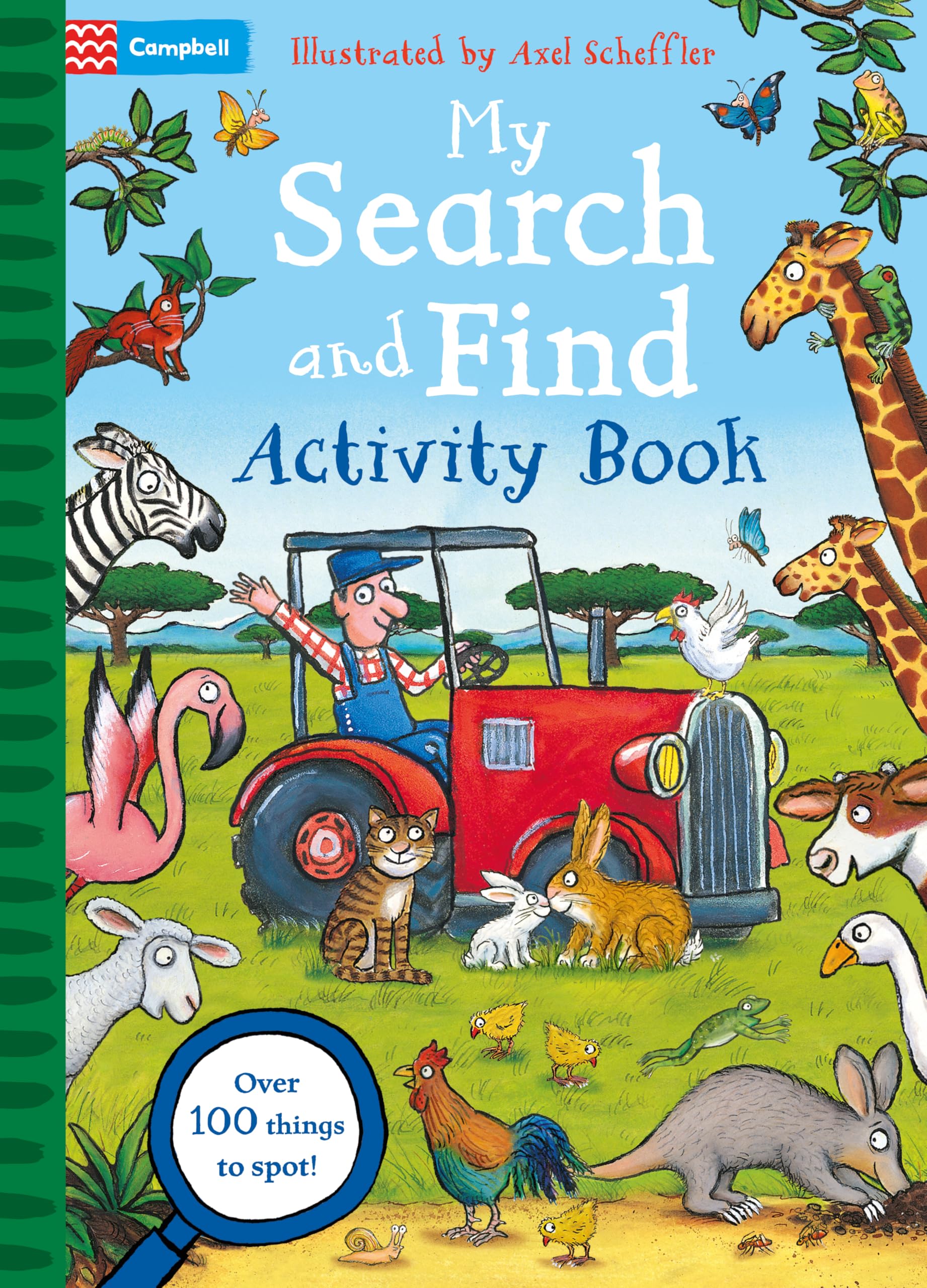 My Search and Find Activity Book: perfect for preschoolers, from the illustrator of The Gruffalo - with over 100 things to spot! (Campbell Axel Scheffler, 29)