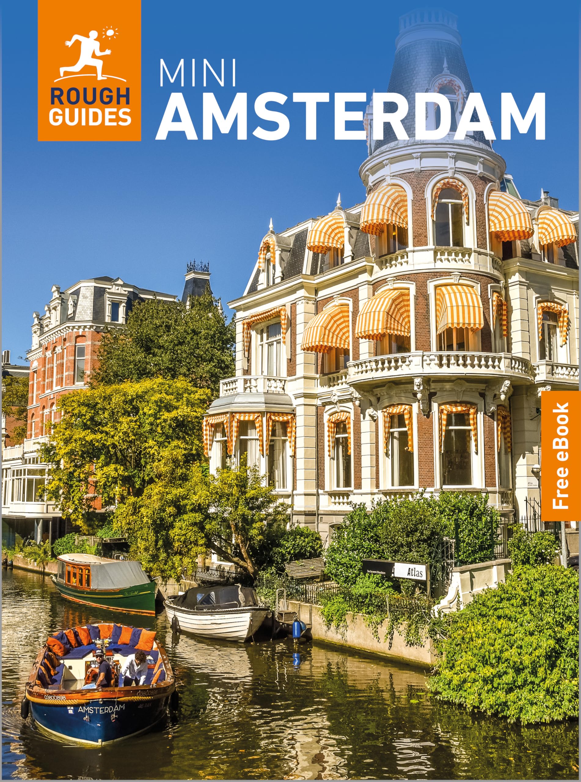 Rough Guides Mini Amsterdam: Travel Guide with eBook : 2026-2027 | Insider Tips | Must-See Sights | Maps & Itineraries | Covers: Canal Ring, Museum Quarter, Jordaan and more