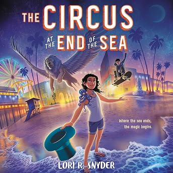 The Circus at the End of the Sea Audiobook by Lori R. Snyder episode artwork