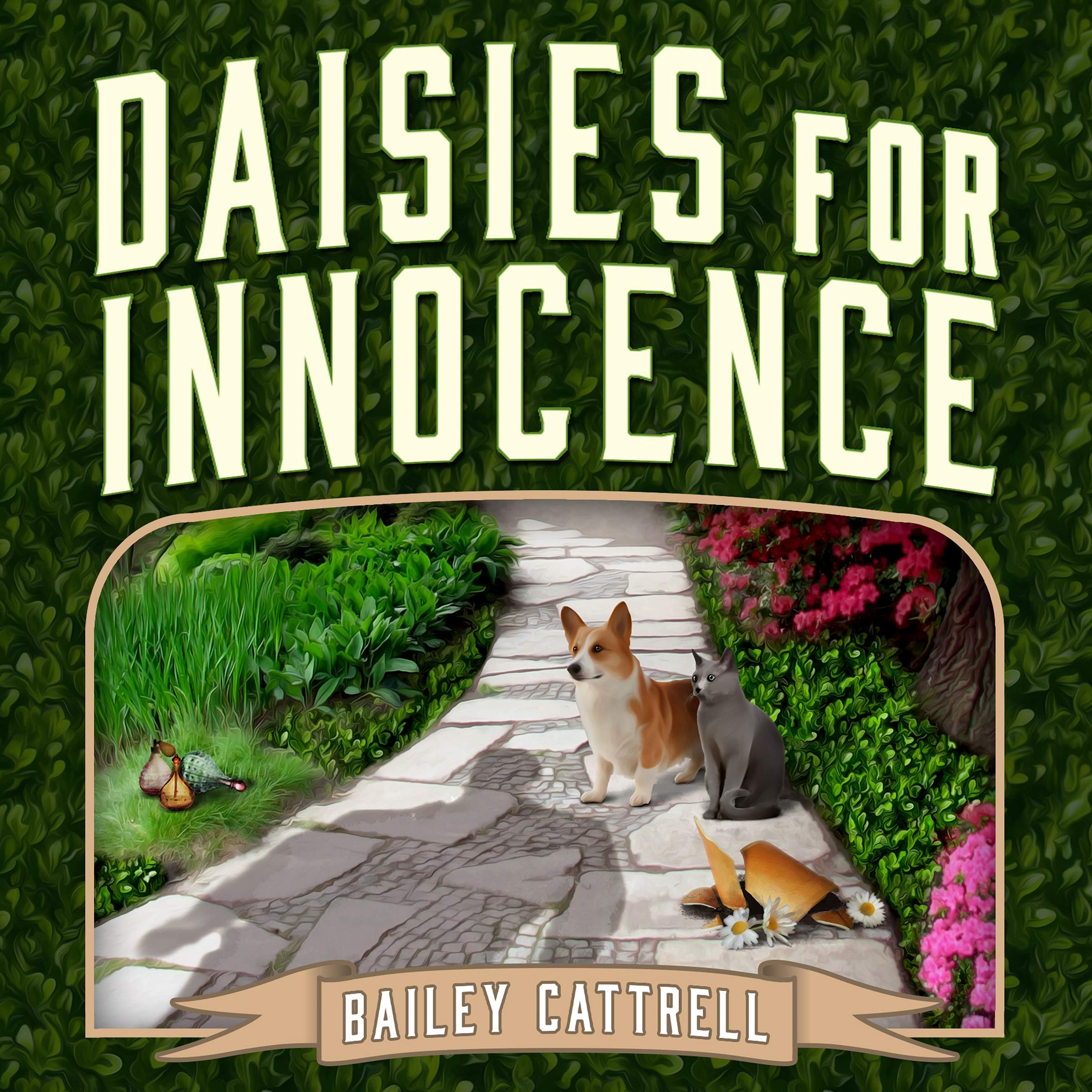 Daisies for Innocence: 1 (An Enchanted Garden Mystery)