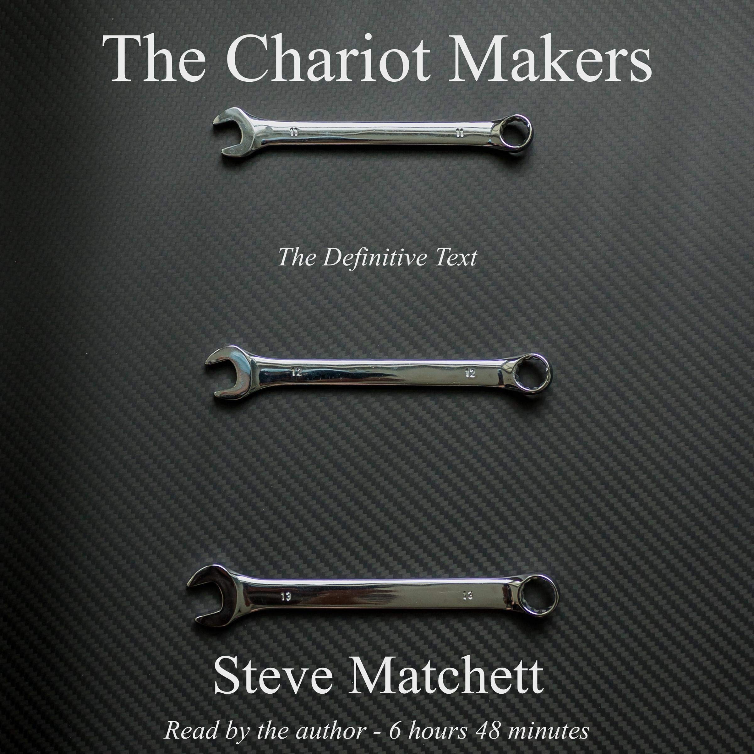 Cover art for The Chariot Makers: The Definitive Text