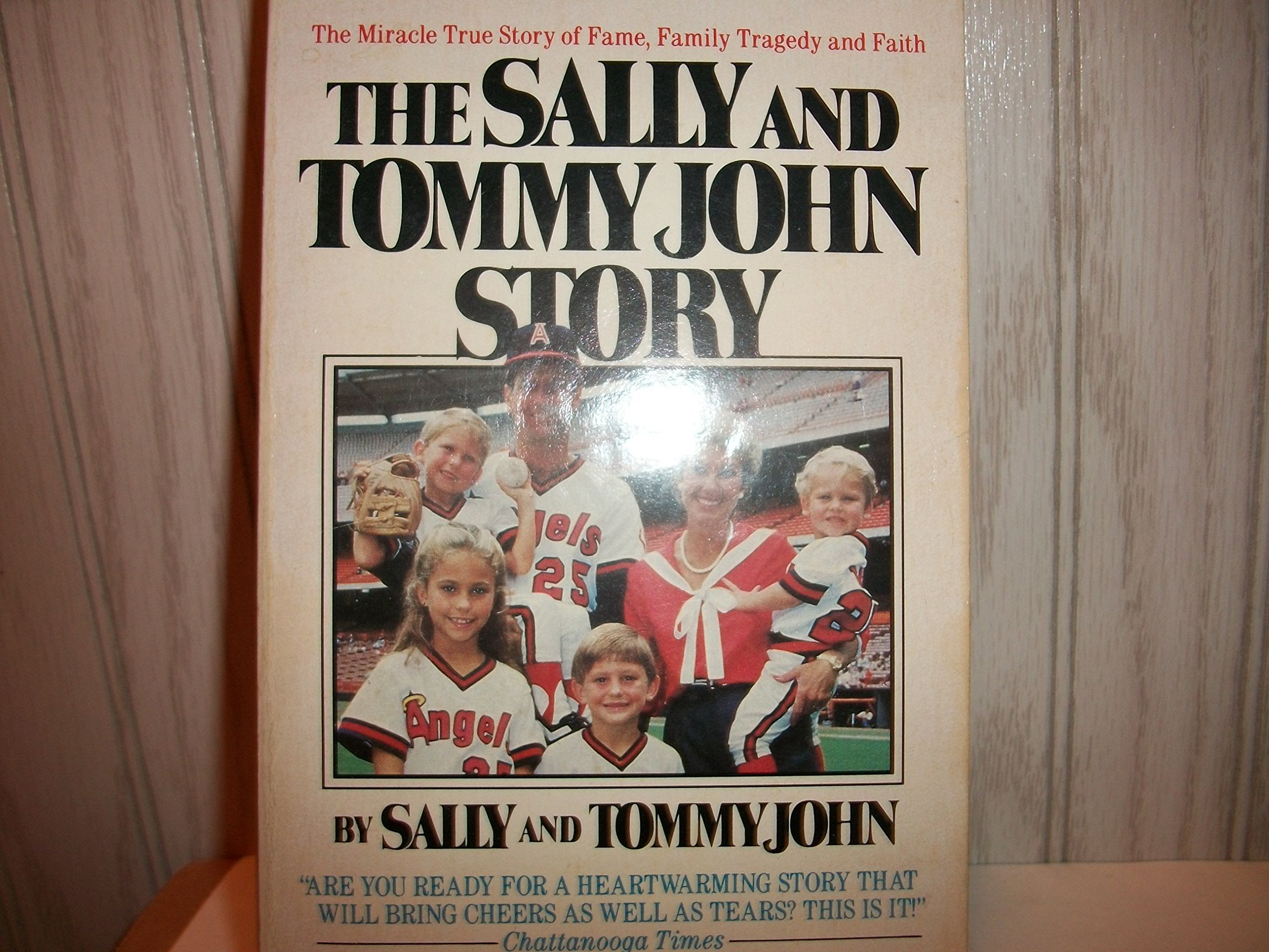 The Sally And Tommy John Story John Sally John Tommy Amazon Co Uk Books