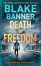 Death In Freedom - An Omega Thriller (Omega Series Book 14) - coolthings.us