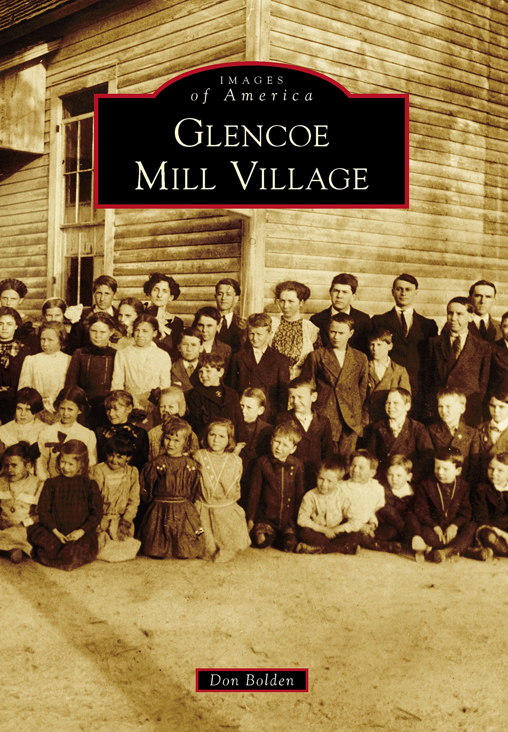 Glencoe Mill Village livre en anglais pour comprendre le patrimoine industriel
