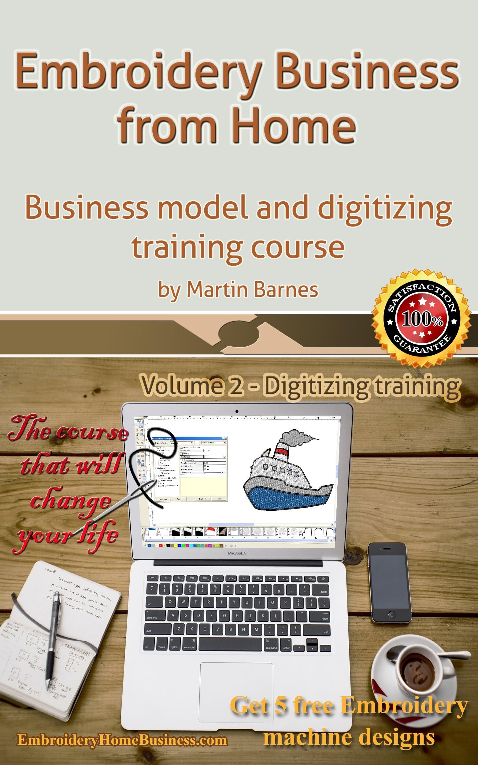 Embroidery Business from Home: Business model and digitizing training course (Volume 2) Kindle Edition