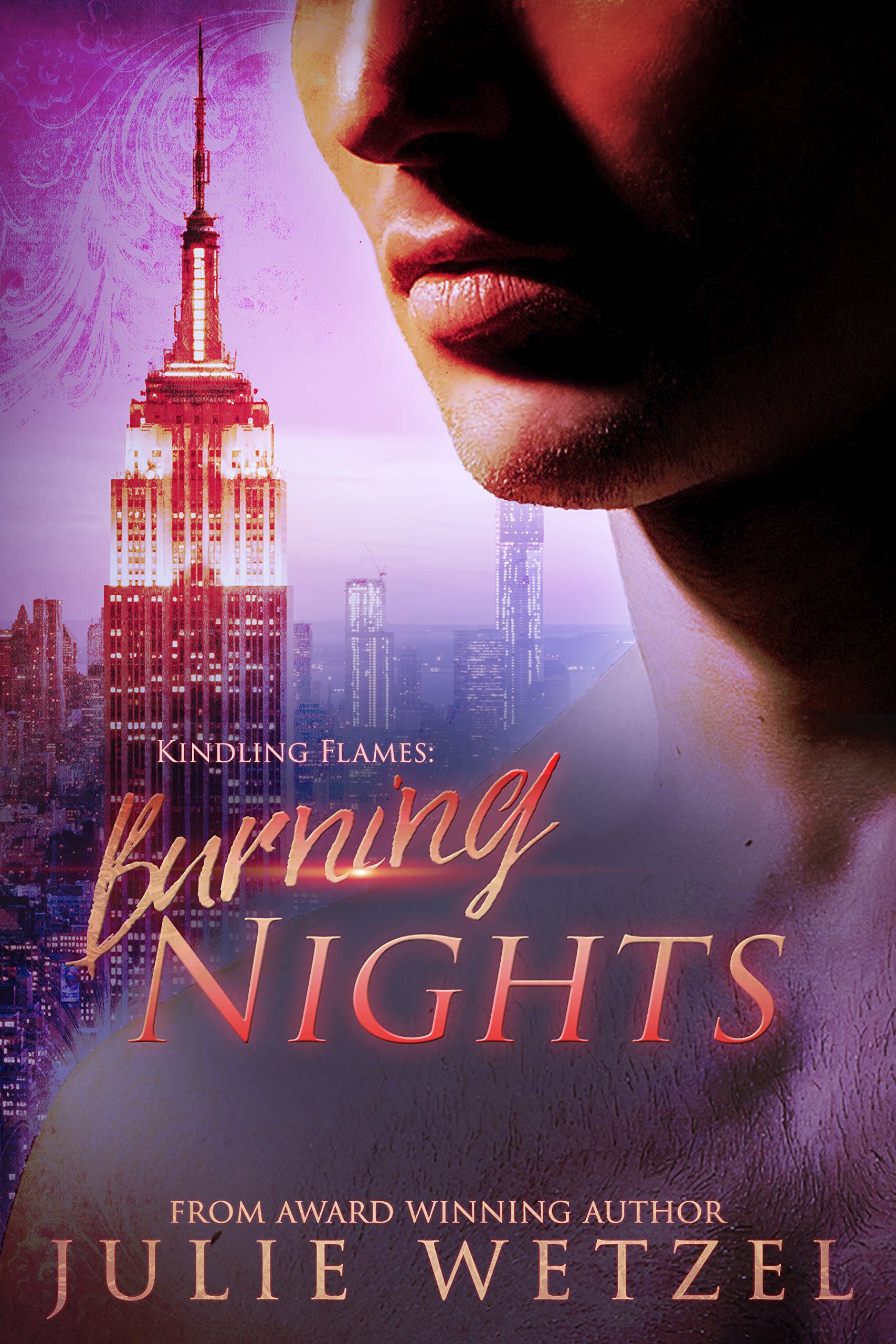 Kindling Flames: Burning Nights (The Ancient Fire Series Book 5)
