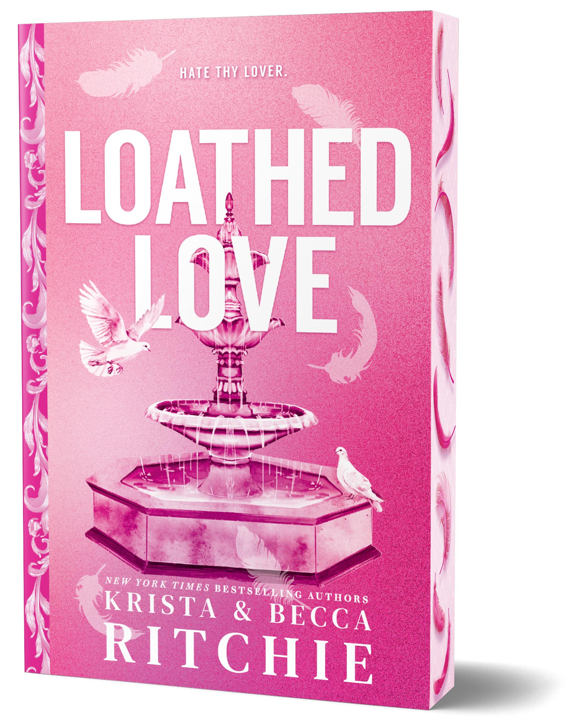 Loathed Love (Deluxe Edition)